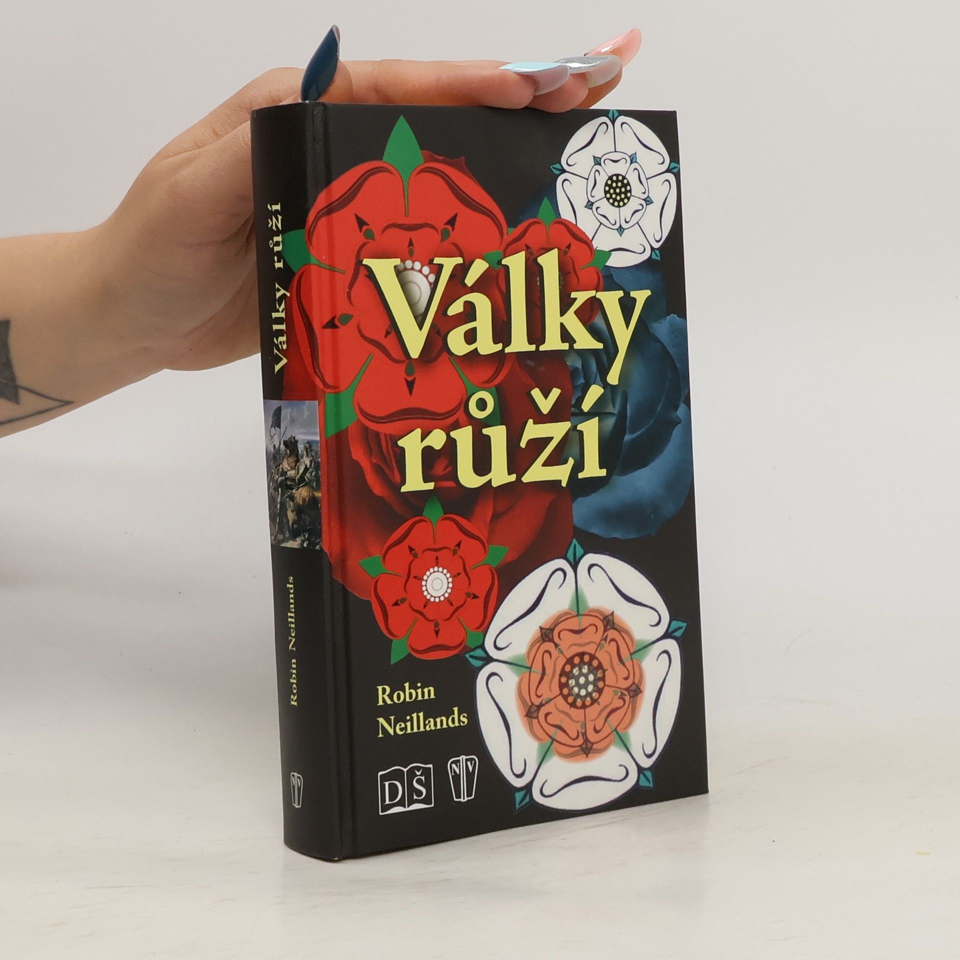 Robin Neillands Války růží