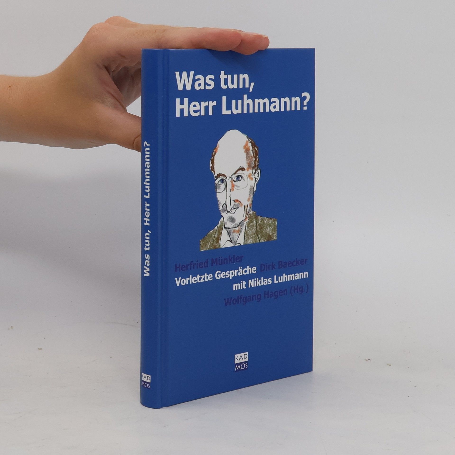 Niklas Luhmann Was tun, Herr Luhmann?
