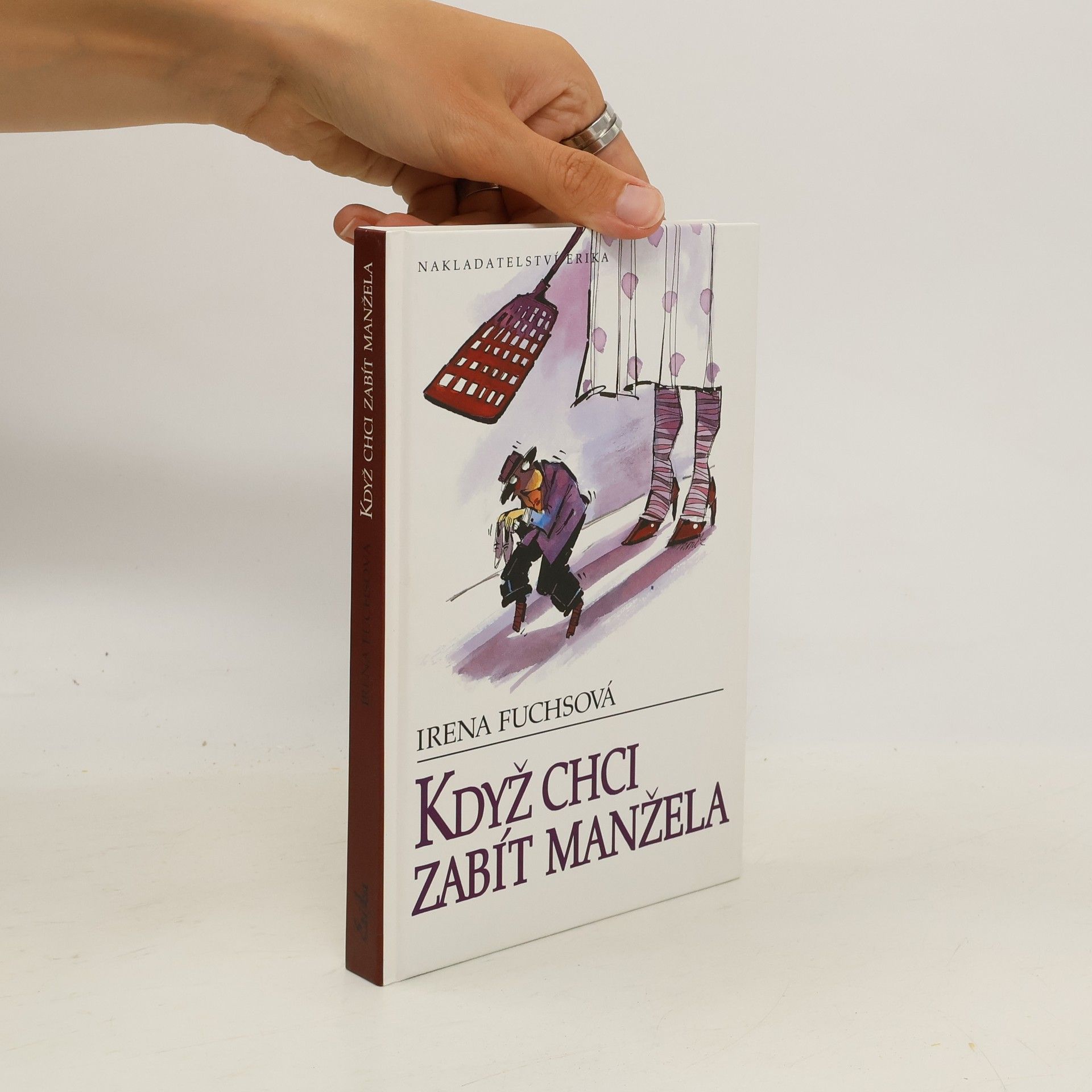 Irena Fuchsová Když chci zabít manžela