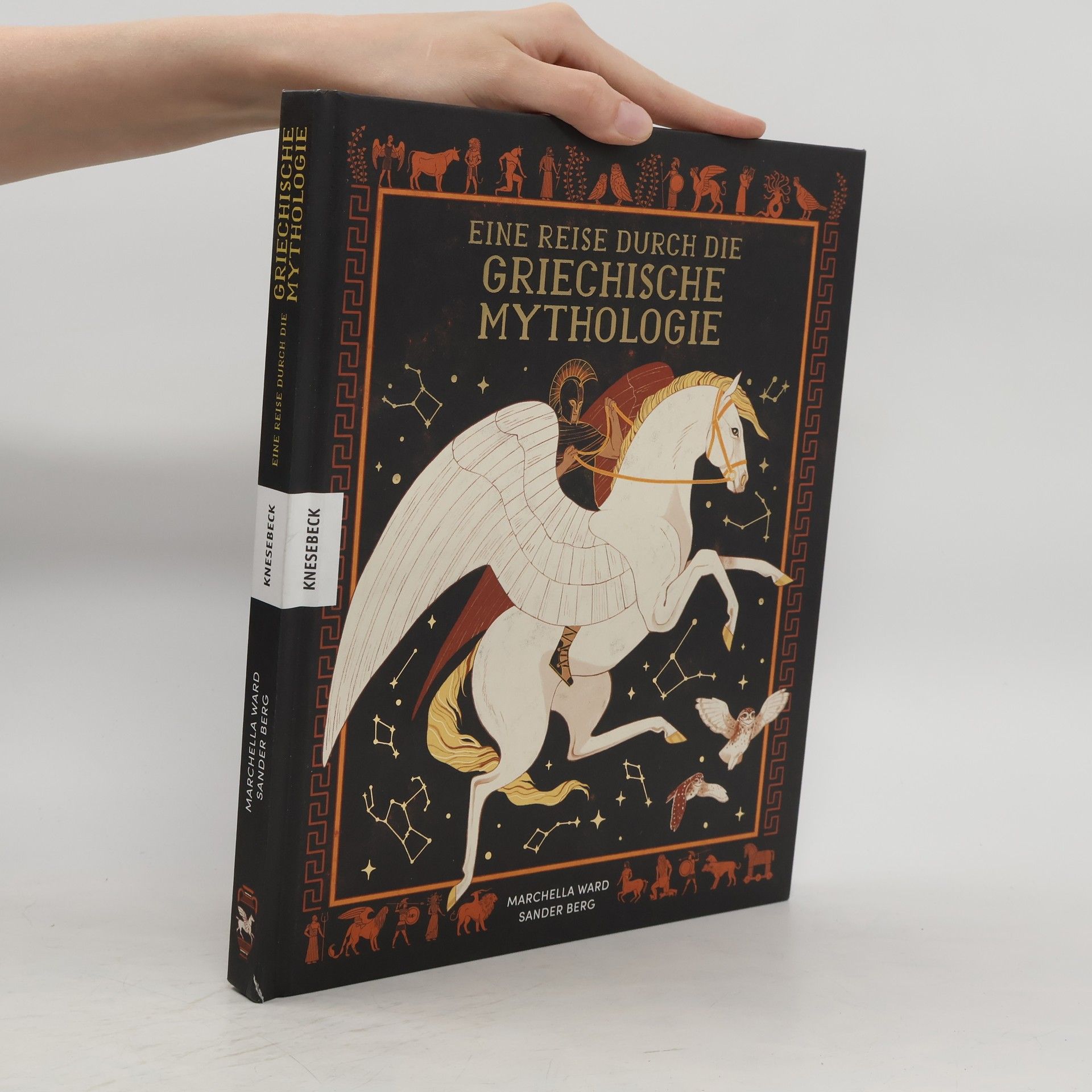 Marchella Ward Eine Reise durch die griechische Mythologie