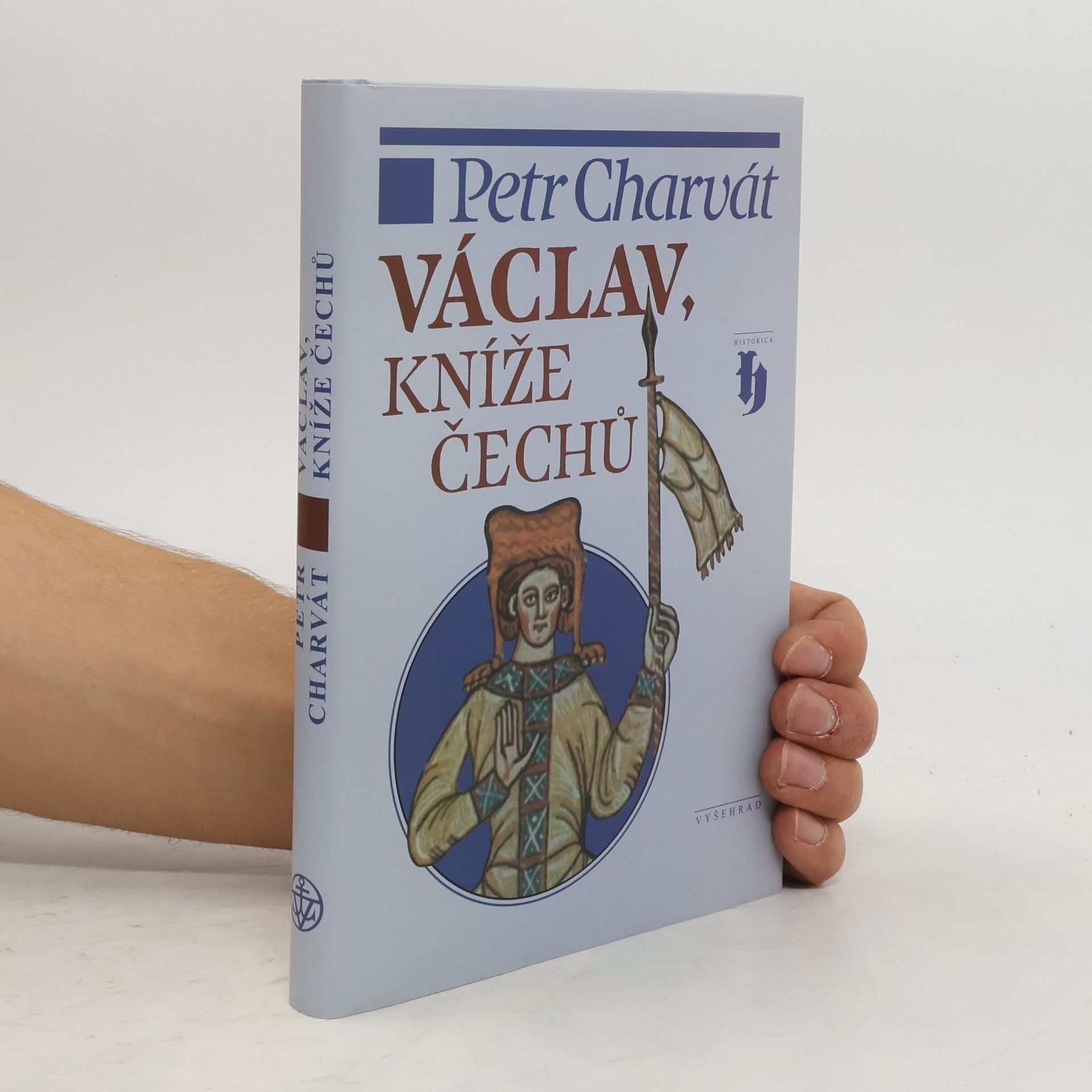 Petr Charvát Václav, kníže Čechů