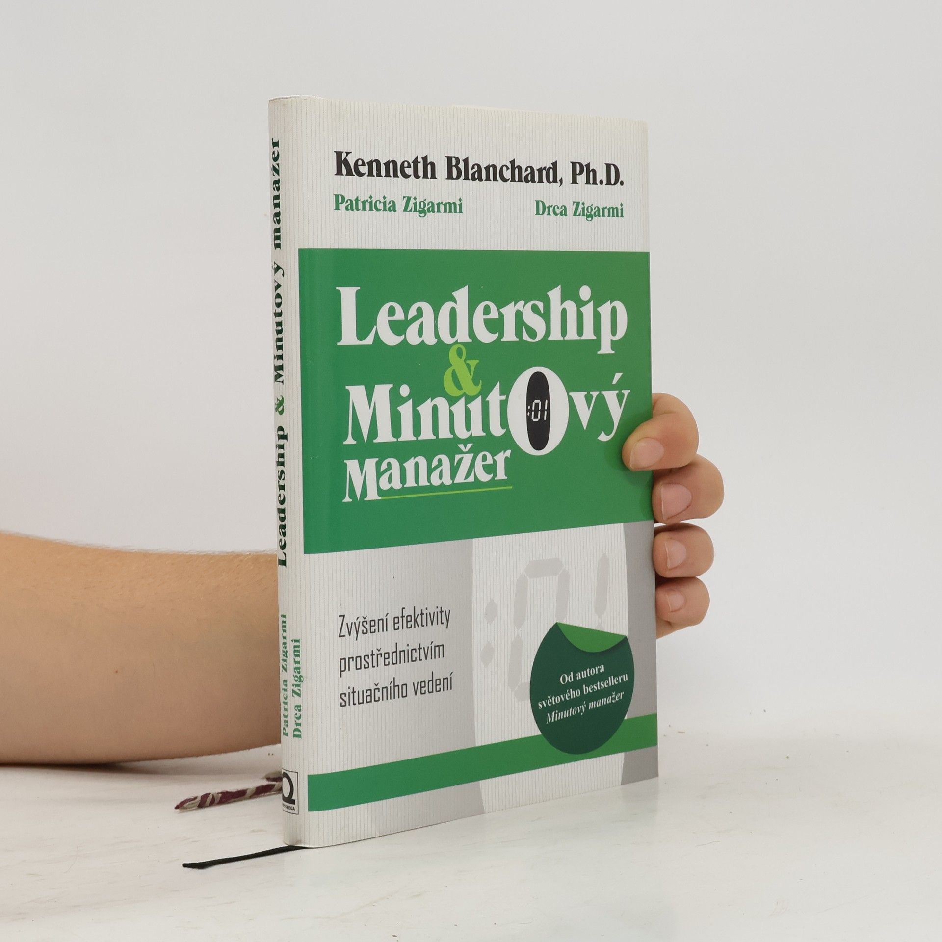 Kenneth Blanchard Leadership & minutový manažer. Zvyšování efektivity prostřednictvím metody Situačního vedení