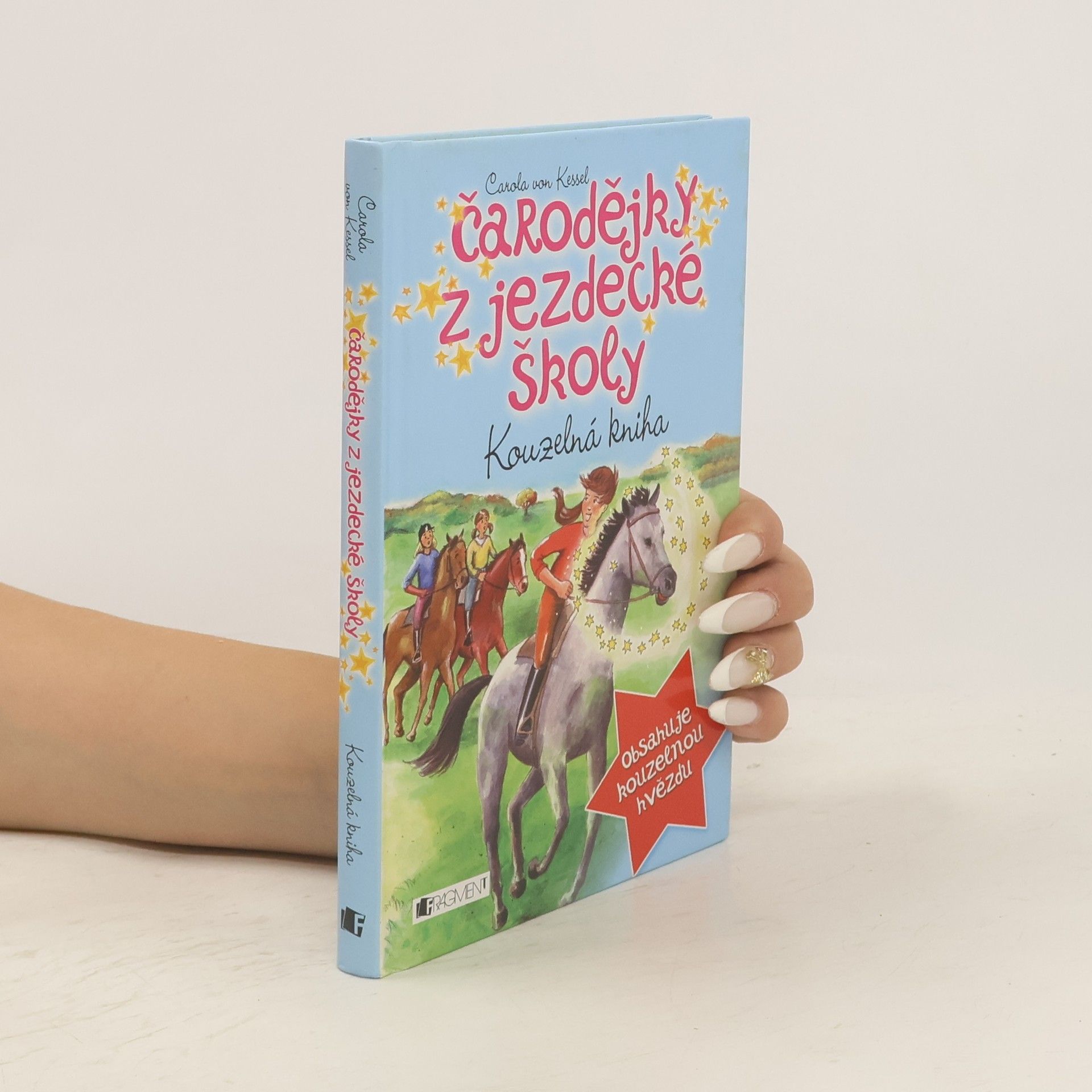 Kateřina Amiourová Čarodějky z jezdecké školy - Kouzelná kniha