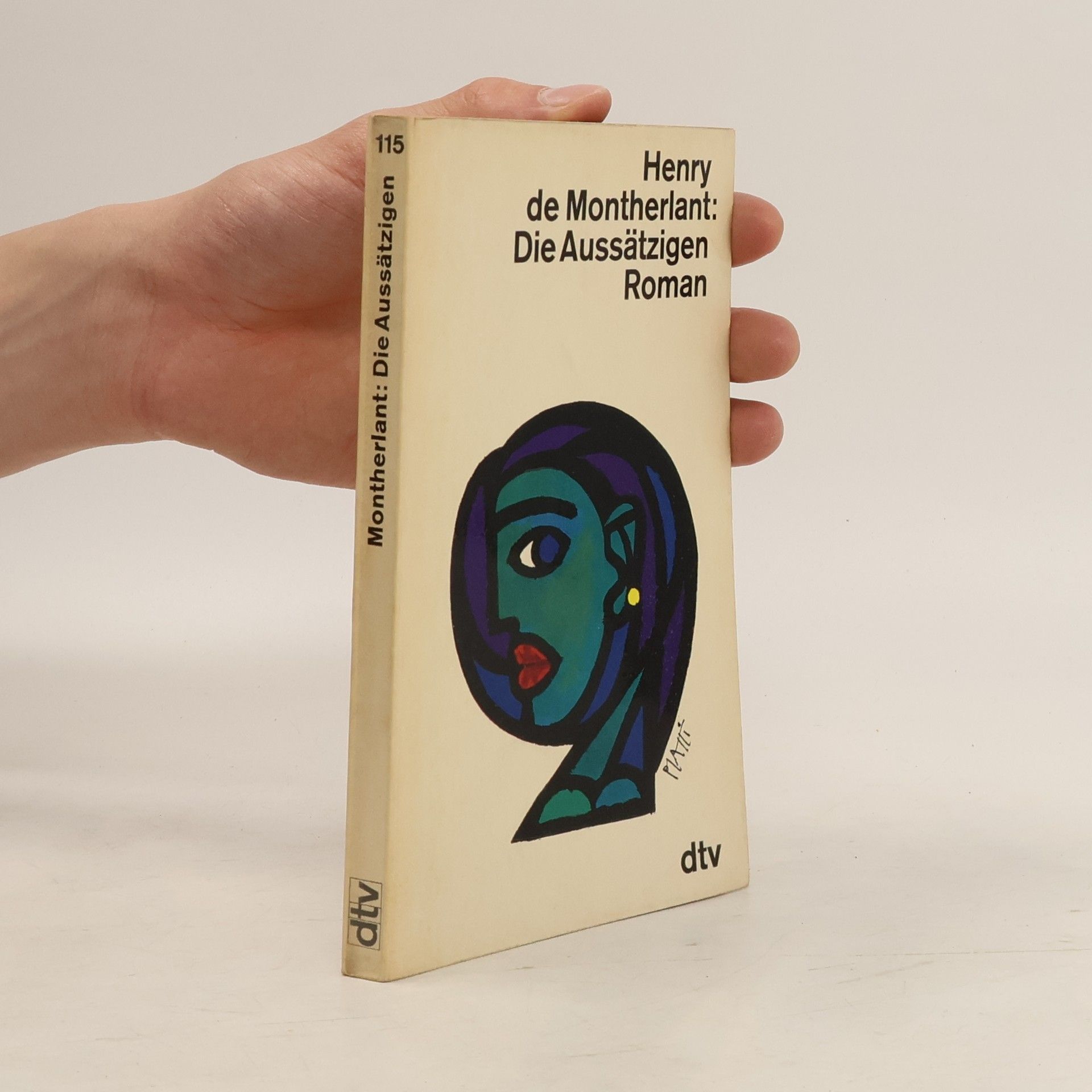 Henry de Montherlant DIe Aussätzigen