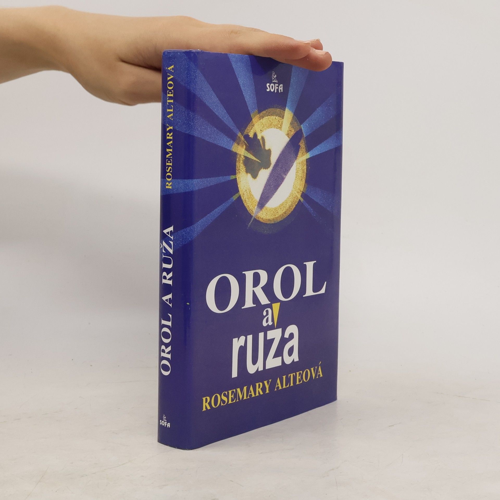 Rosemary Alteová Orol a ruža