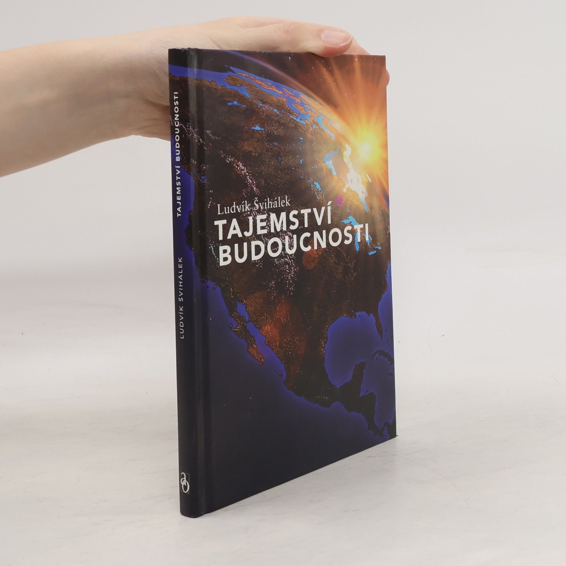 Ludvík Švihálek Tajemství budoucnosti
