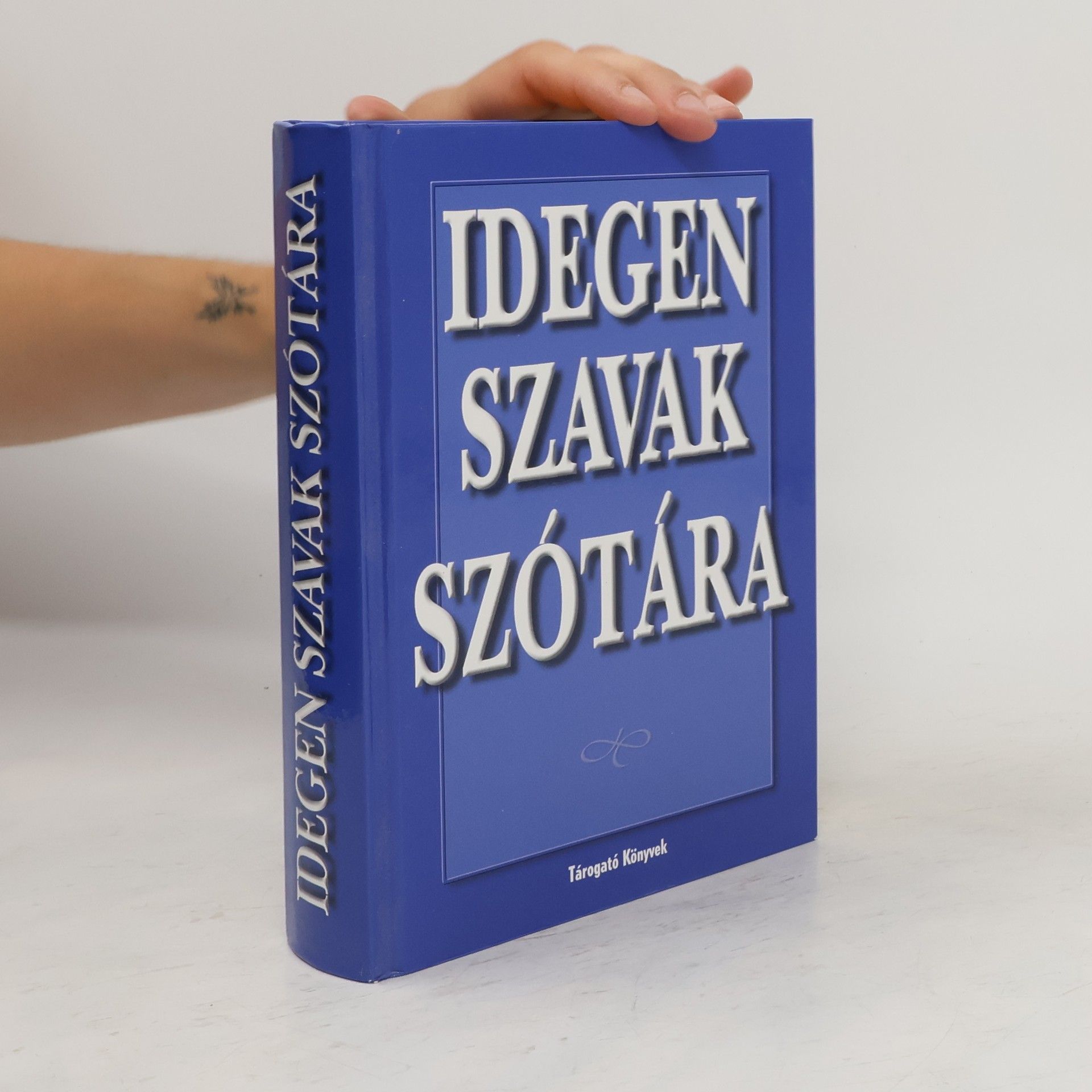 Gerencsér Ferenc Idegen szavak szótára