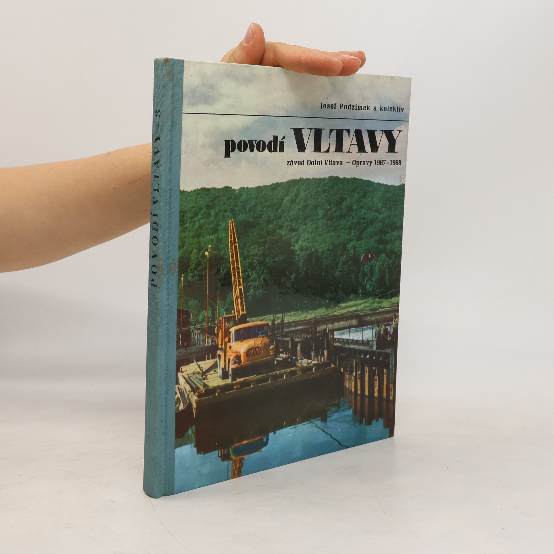 Josef Podzimek Povodí Vltavy, Závod Dolní Vltava 1967-1968