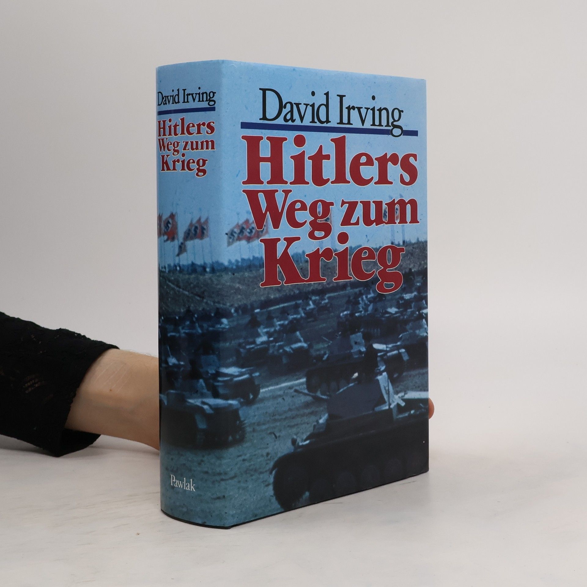 David Irving Hitlers Weg zum Krieg