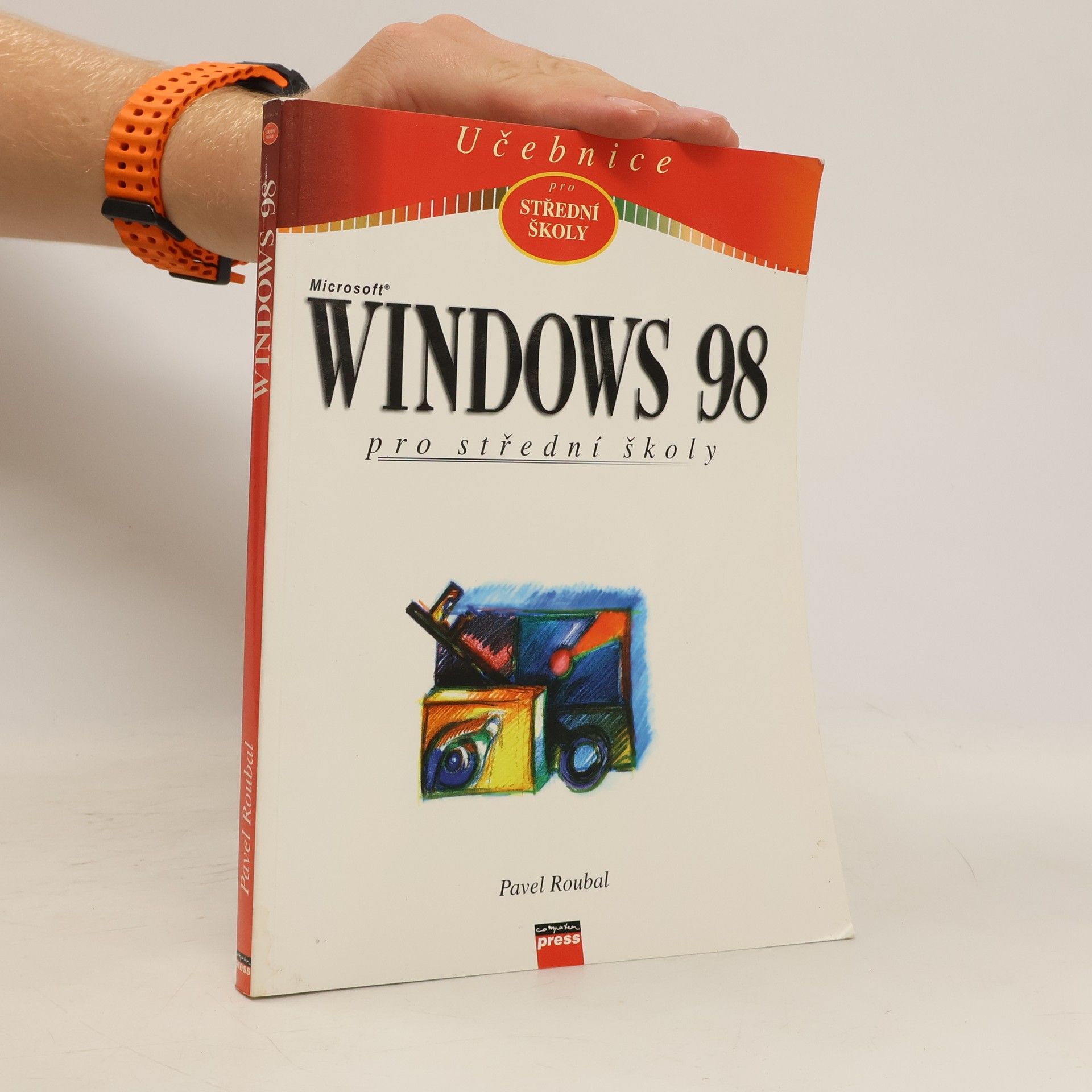 Pavel Roubal Učebnice Windows 98 pro SŠ