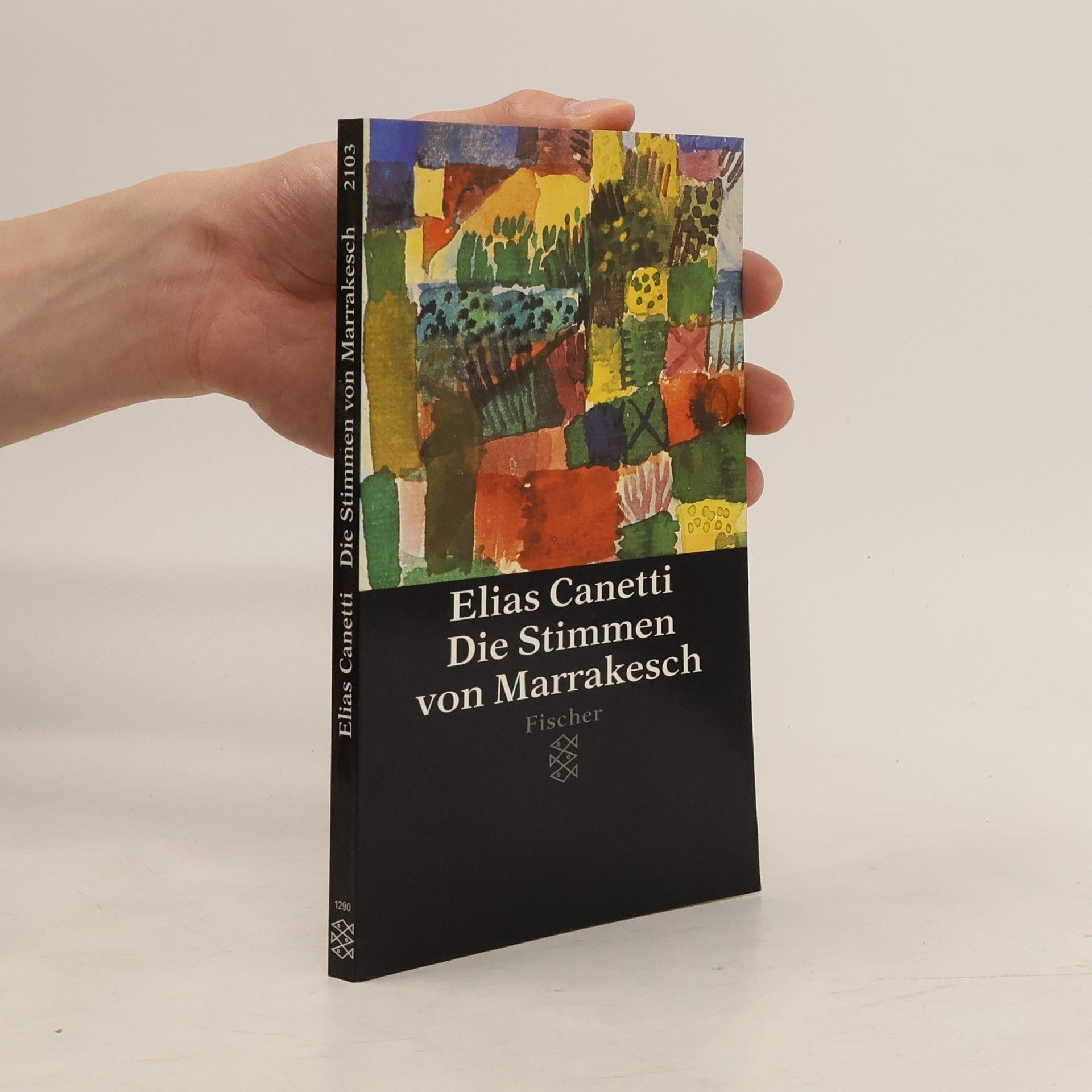 Elias Canetti Die Stimmen von Marrakesch