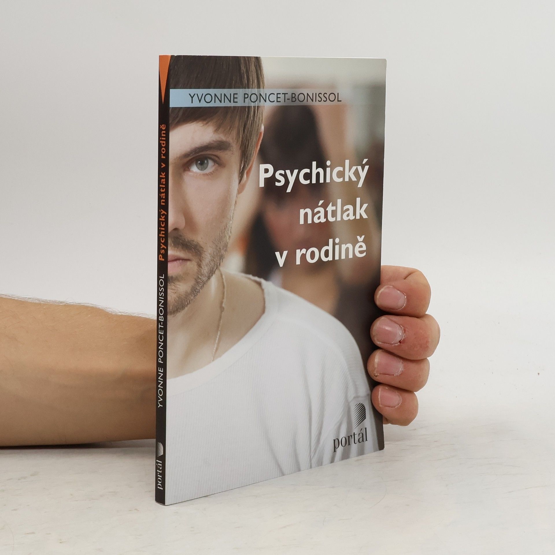 Yvonne Poncet Bonissol Psychický nátlak v rodině
