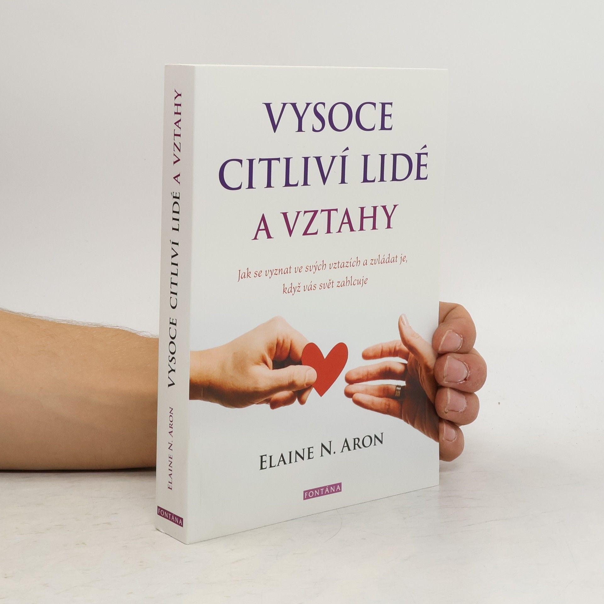 Elaine Aron Vysoce citliví lidé a vztahy