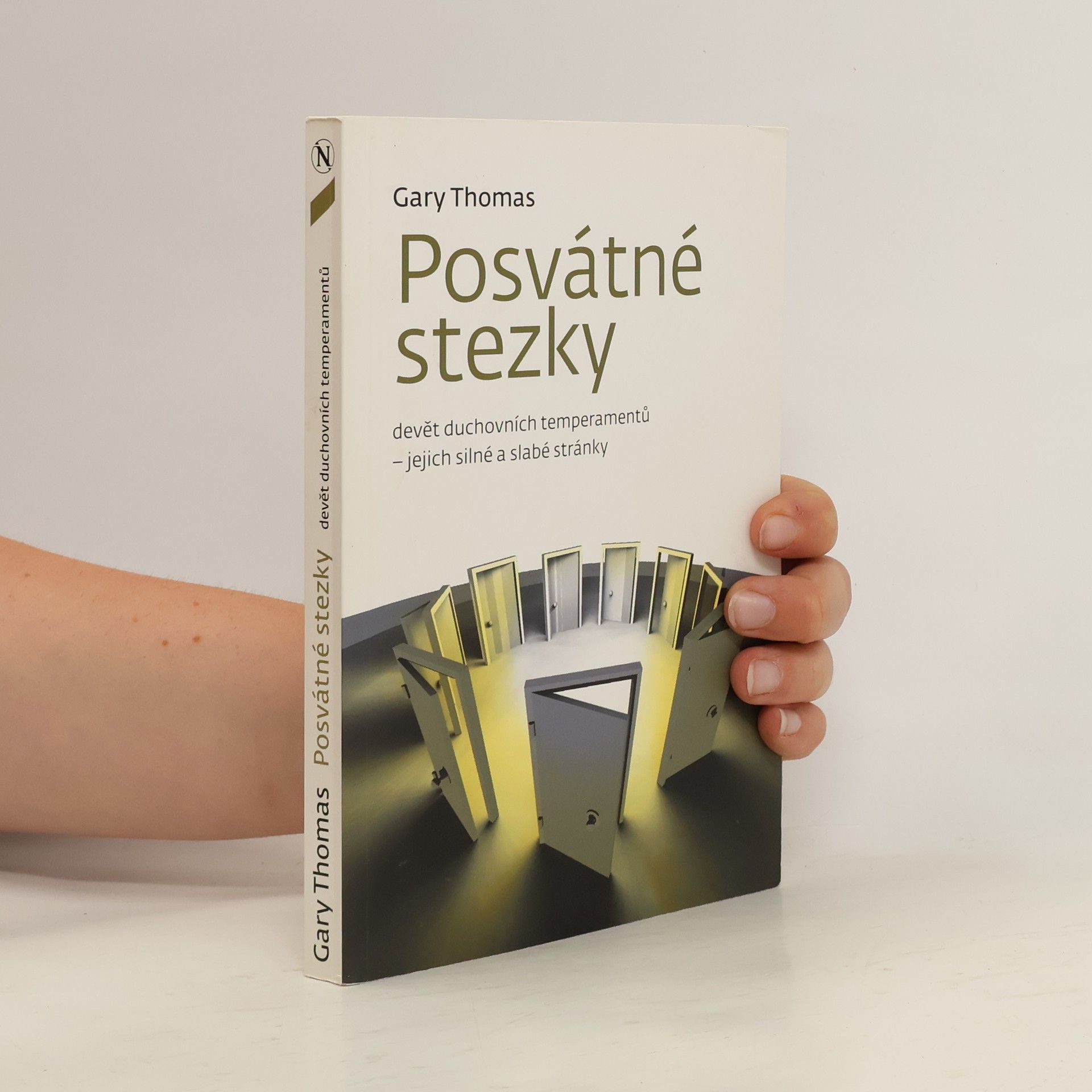 Gary Thomas Posvátné stezky - devět duchovních temperamentů - jejich silné a slabé stránky