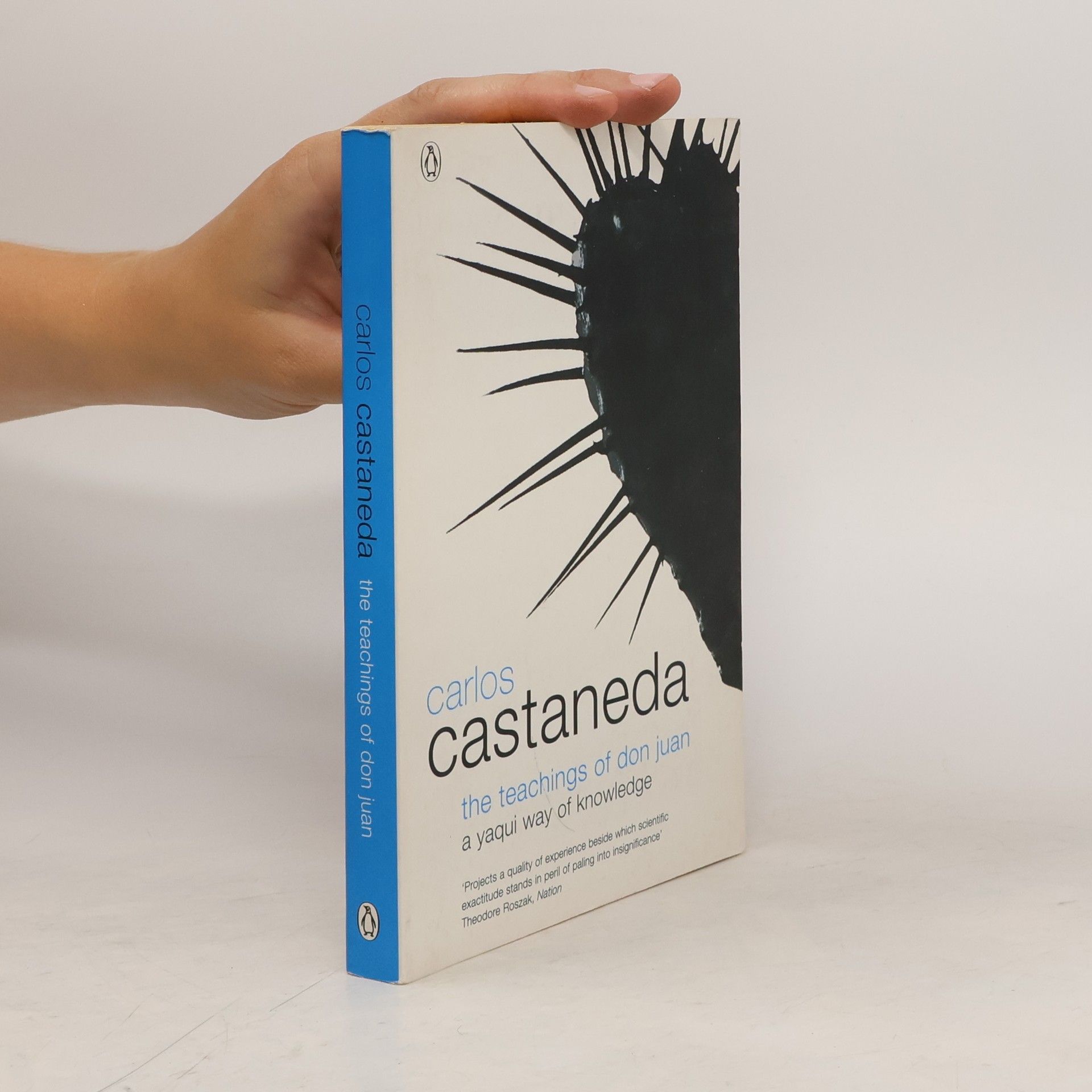 Carlos Castaneda The Teachings of Don Juan: A Yaqui Way of Knowledge
