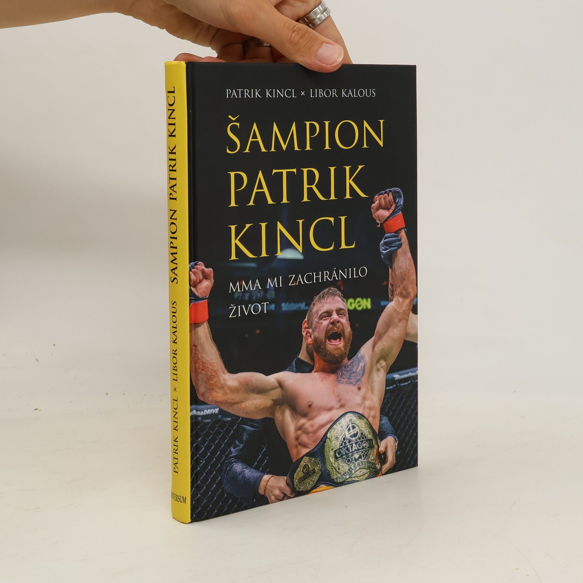 Libor Kalous Šampion Patrik Kincl. MMA mi zachránilo život