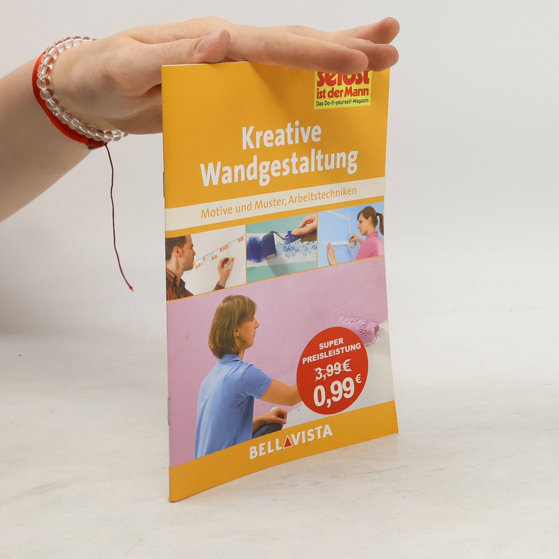 Bellavista Ratgeber "Selbst ist der Mann" - Kreative Wandgestaltung
