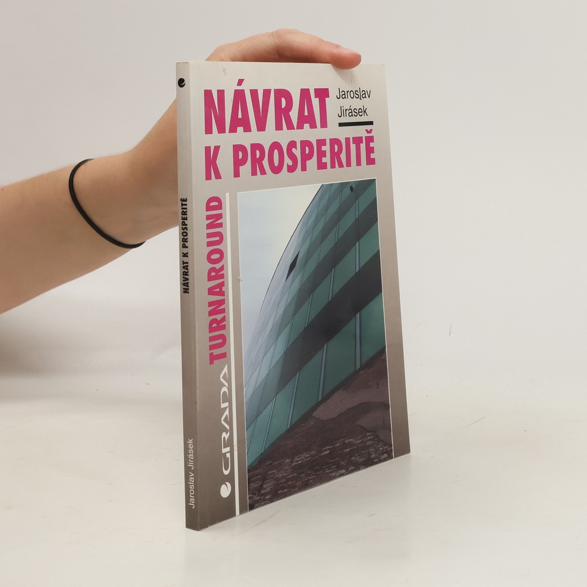 Jaroslav Jirásek Návrat k prosperitě