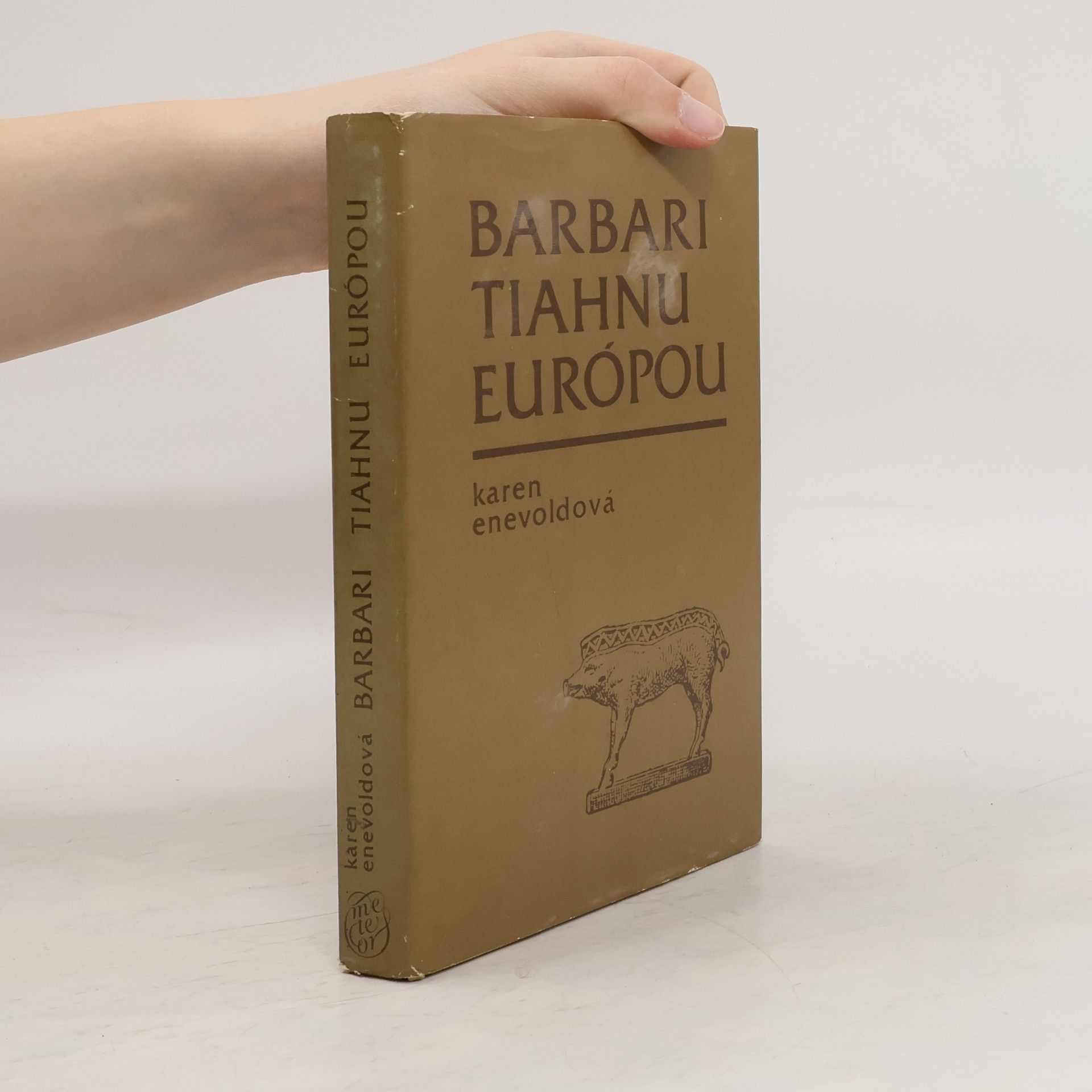 Karen Enevold Barbari tiahnu Európou