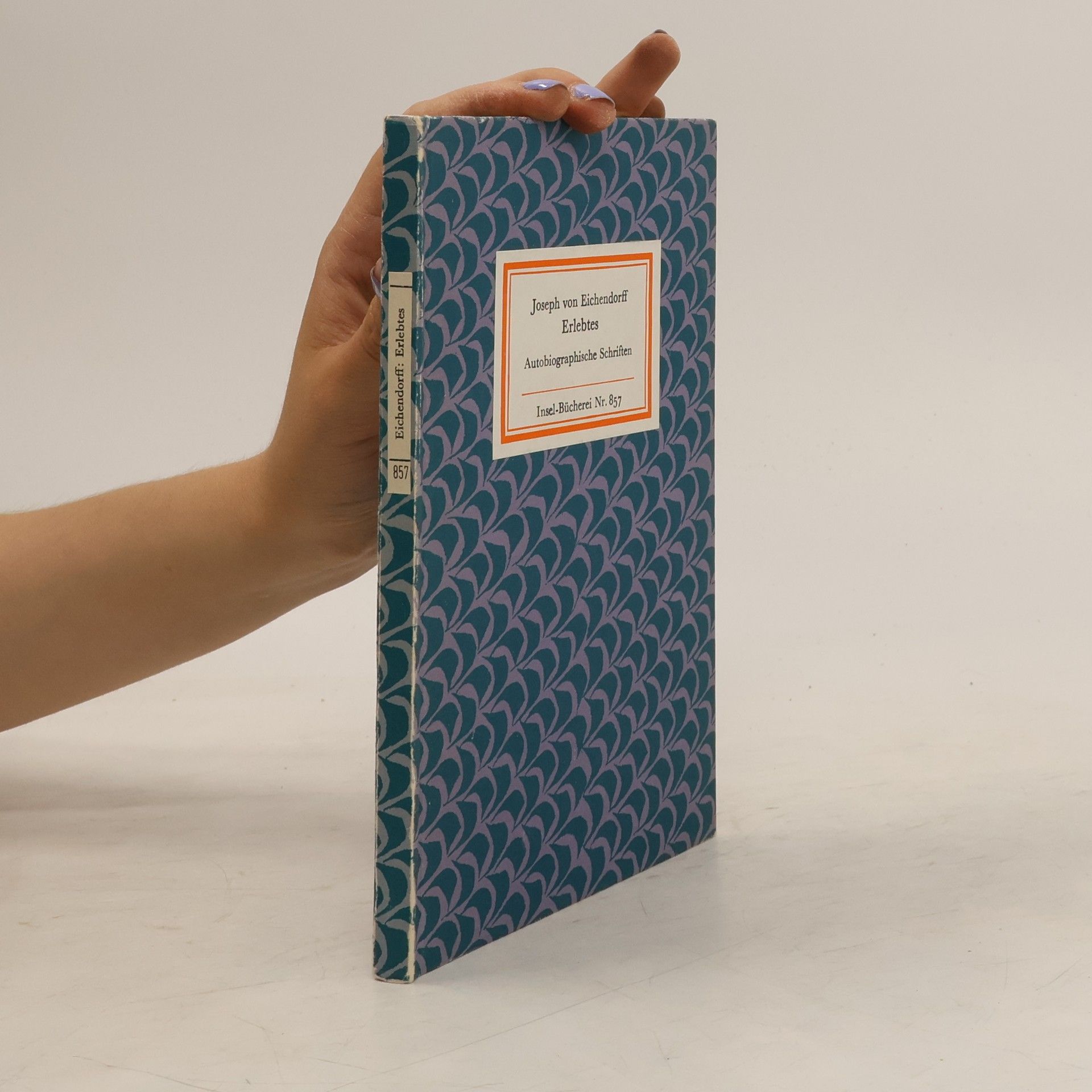 Joseph von Eichendorff Erlebtes Autobiographische Schriften
