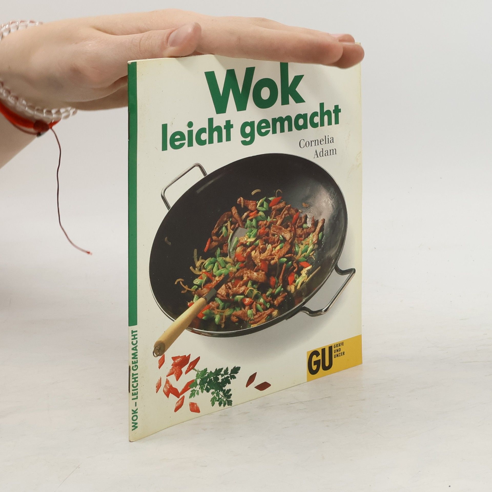 Cornelia Adam Wok leicht gemacht