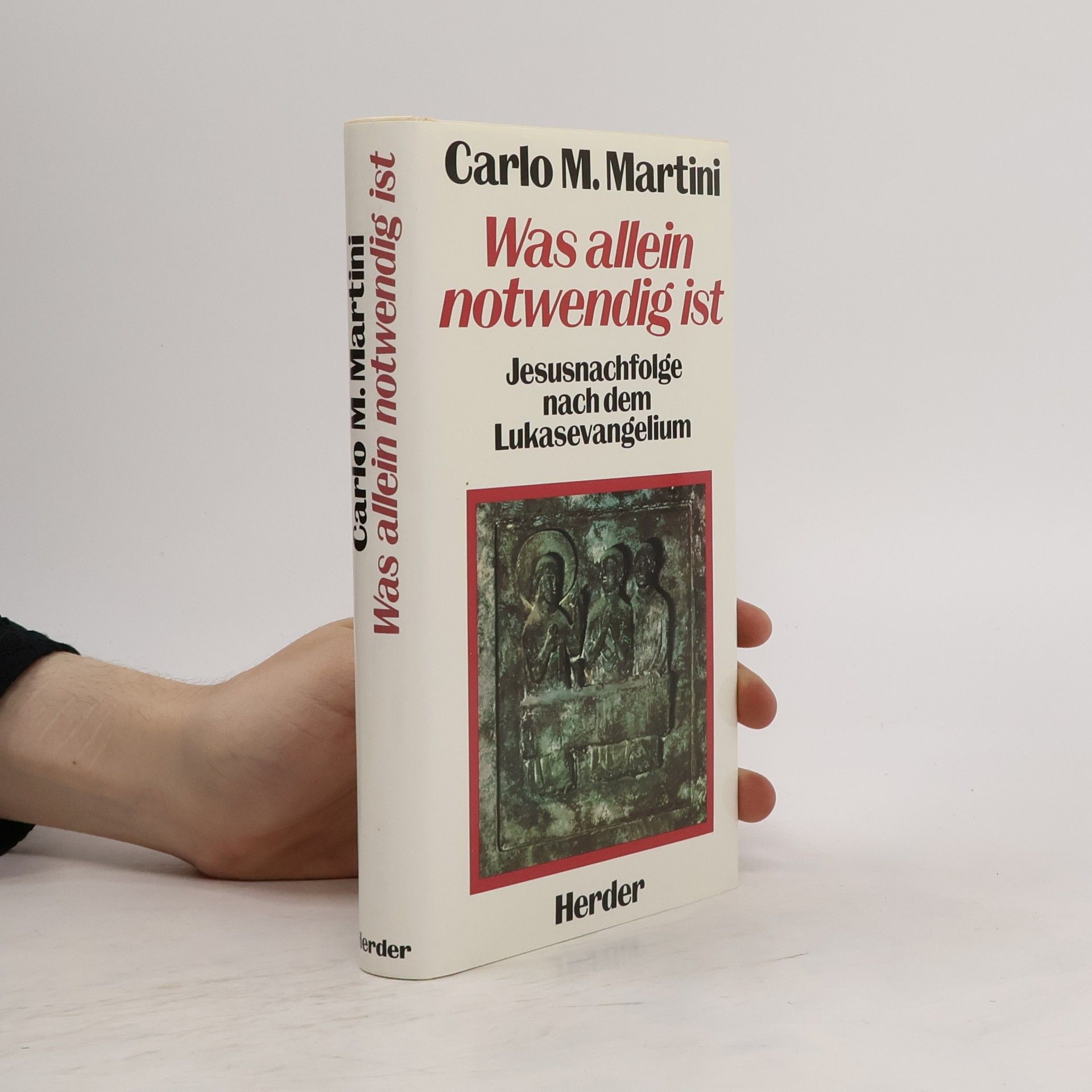 Carlo Maria Martini Was allein notwendig ist