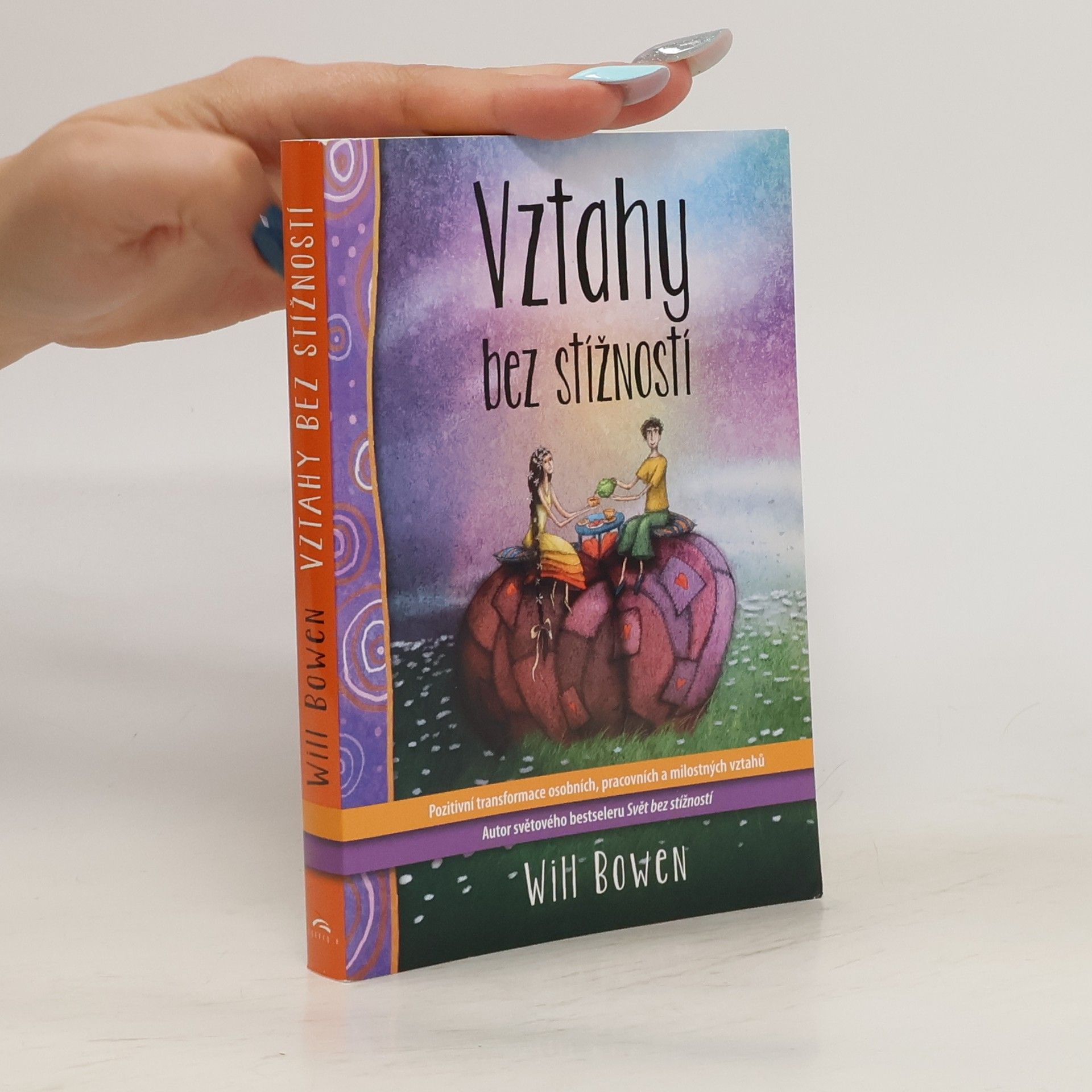 Will Bowen Vztahy bez stížností