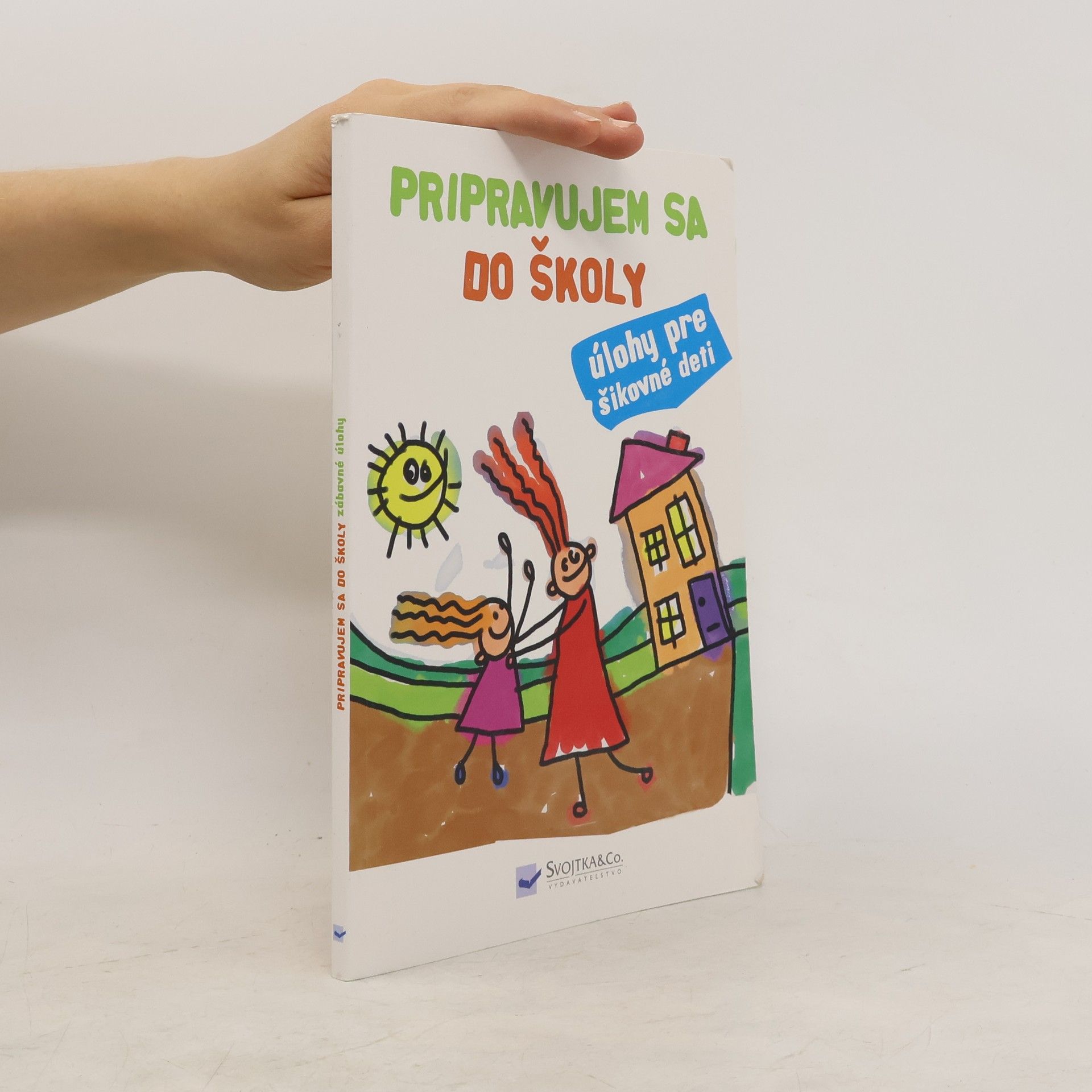 Autorenkollektiv Pripravujem sa do školy