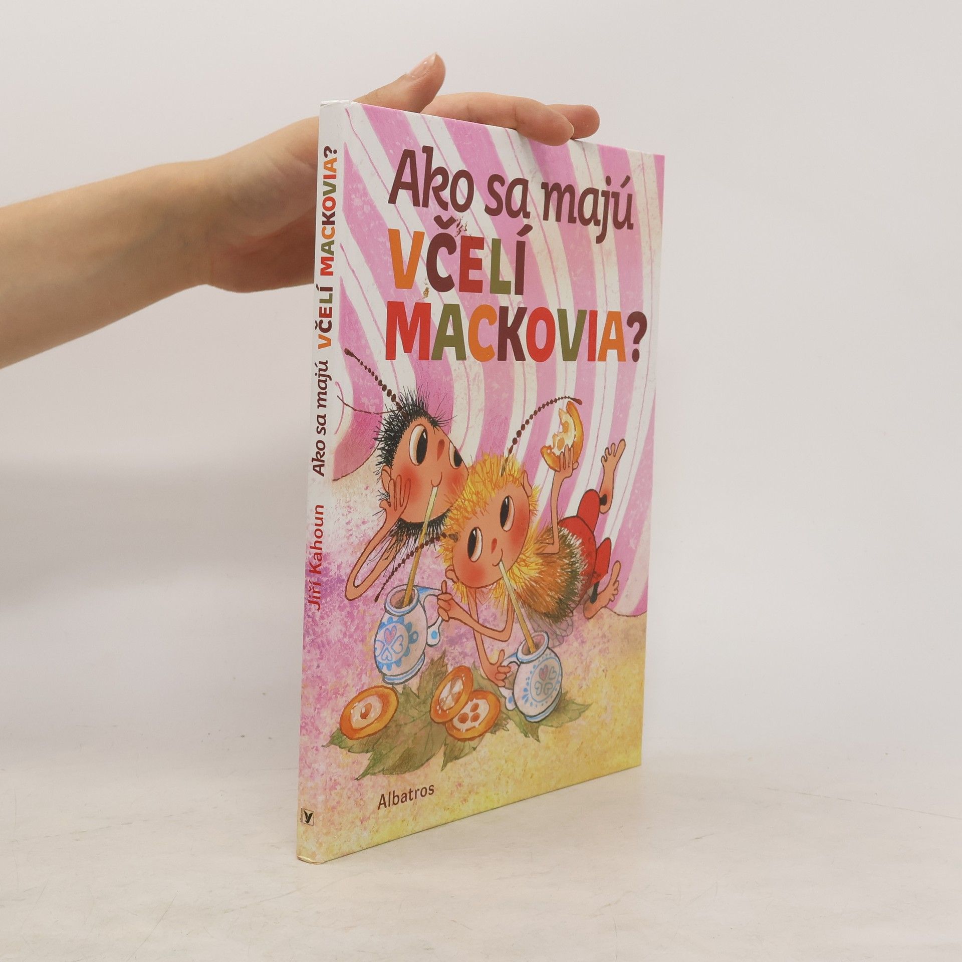 Jiří Kahoun Ako sa majú včelí mackovia?