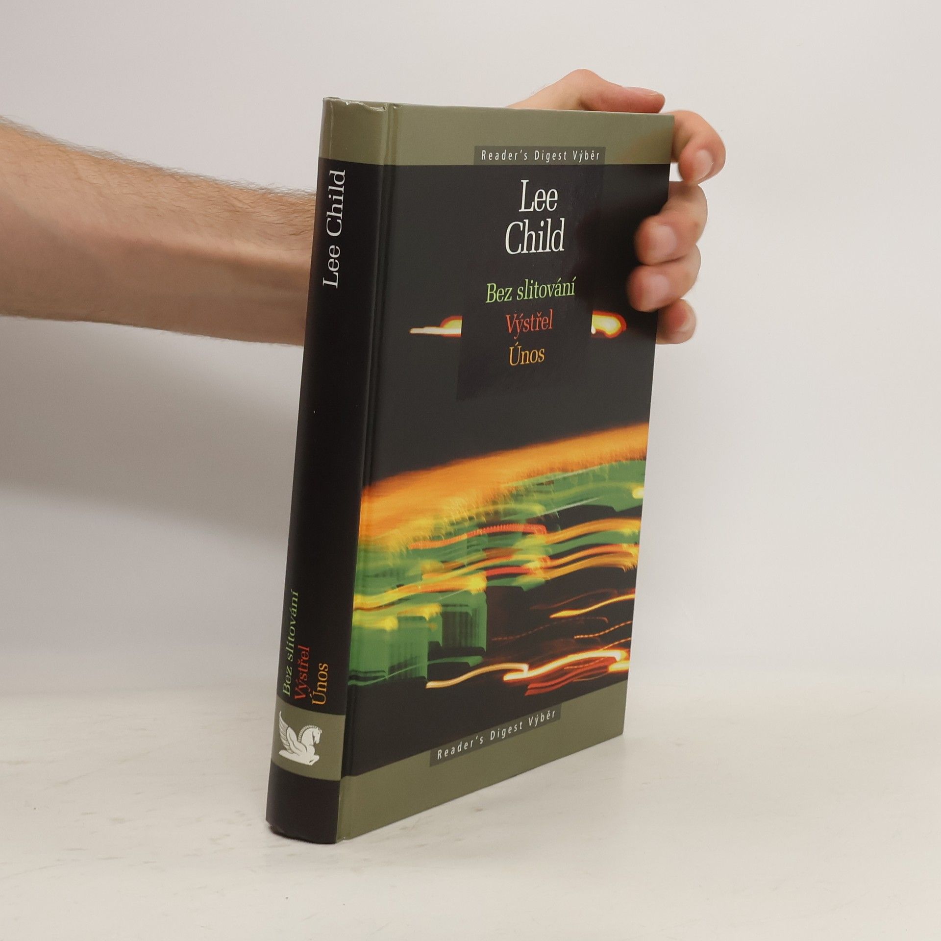 Lee Child Bez slitování. Výstřel. Únos