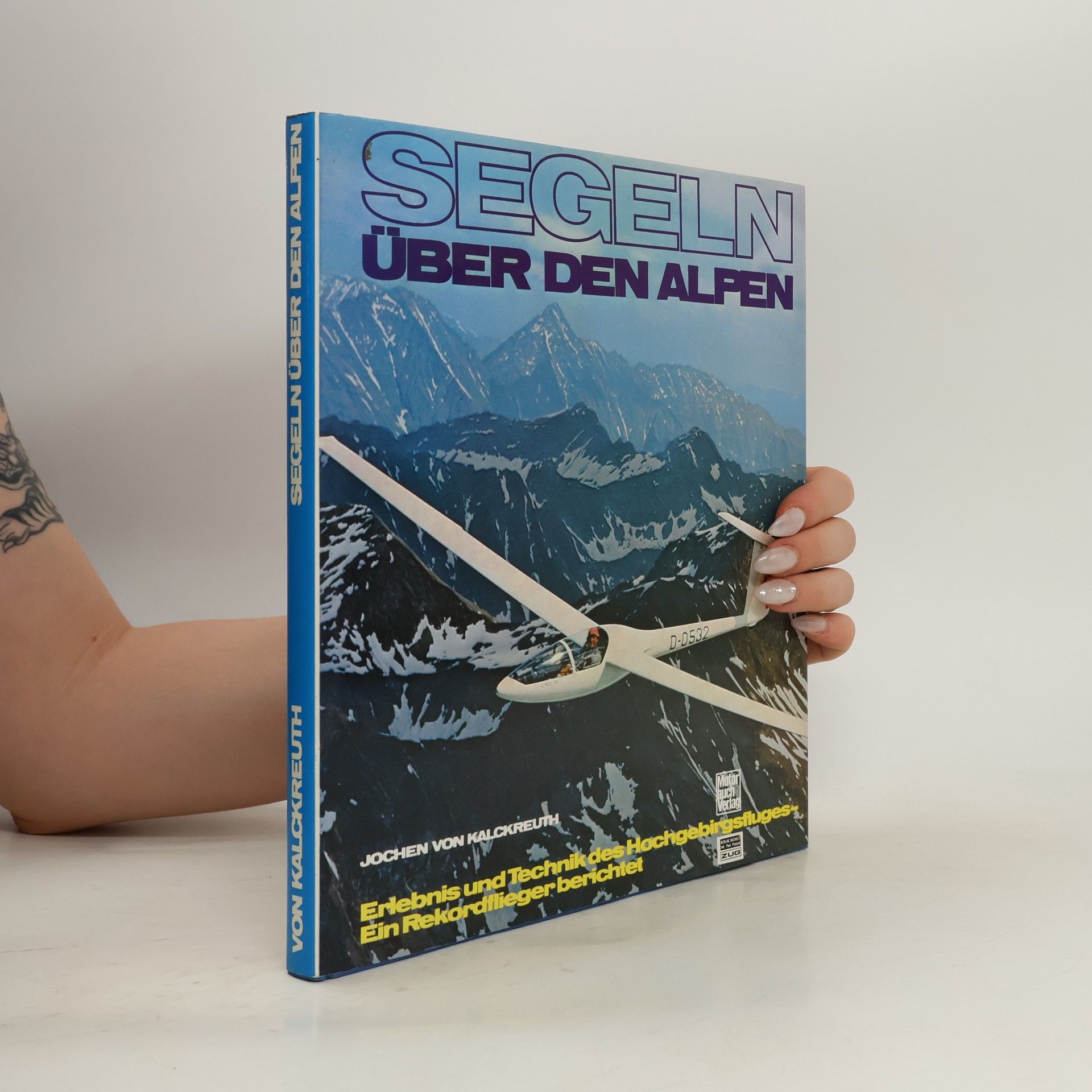 Jochen Kalckreuth Segeln über den Alpen