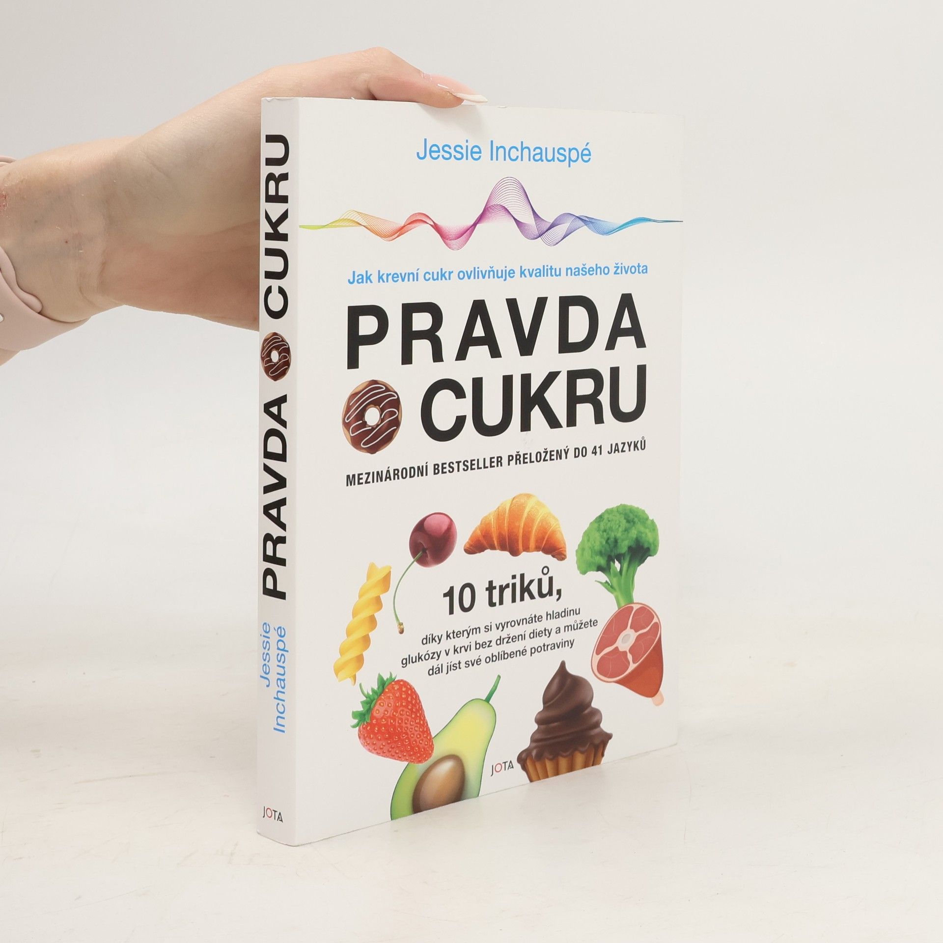 Jessie Inchauspé Pravda o cukru