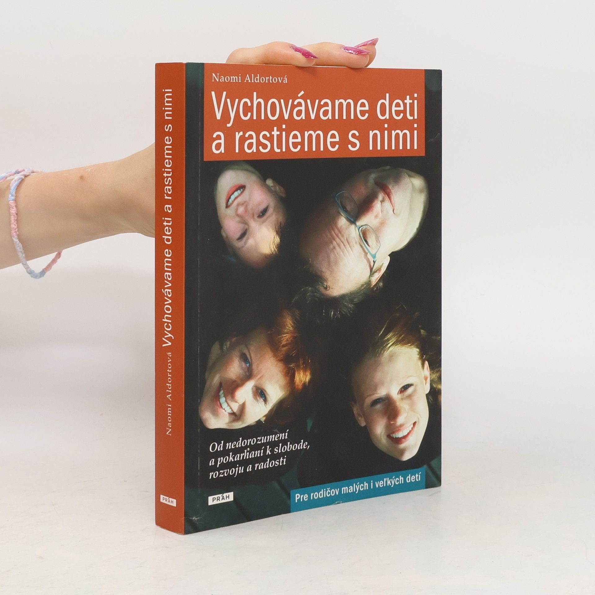 Naomi Aldort Vychovávame deti a rastieme s nimi