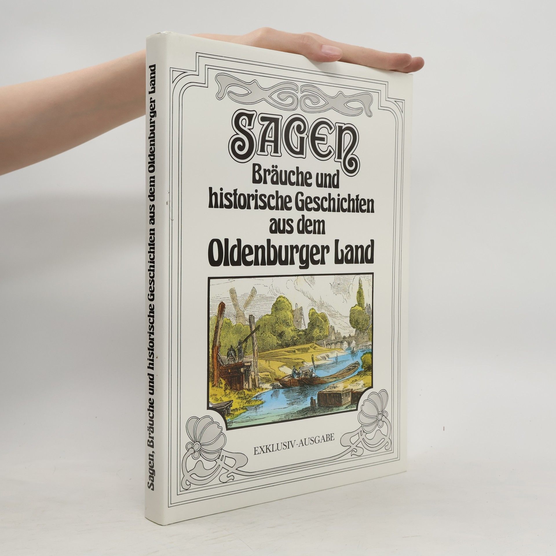 Helge Dettmer Sagen, Bräuche und historische Geschichten aus dem Oldenburger Land