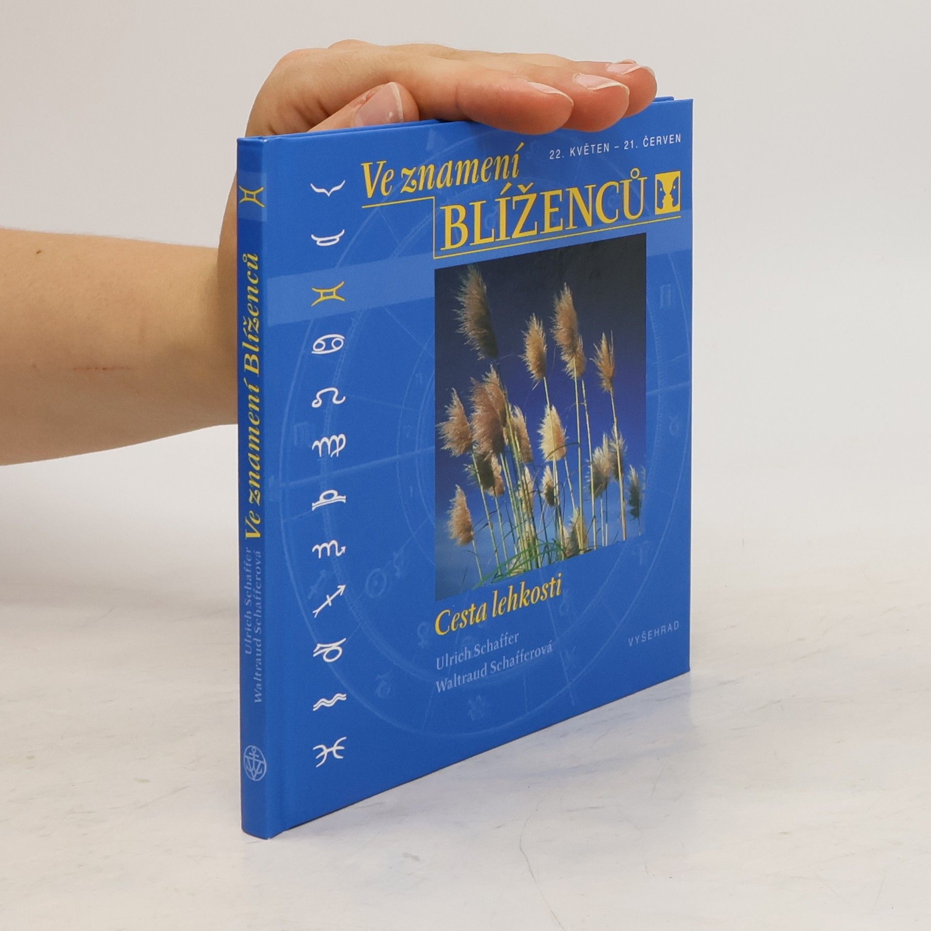 Ulrich Schaffer Ve znamení Blíženců - Cesta lehkosti