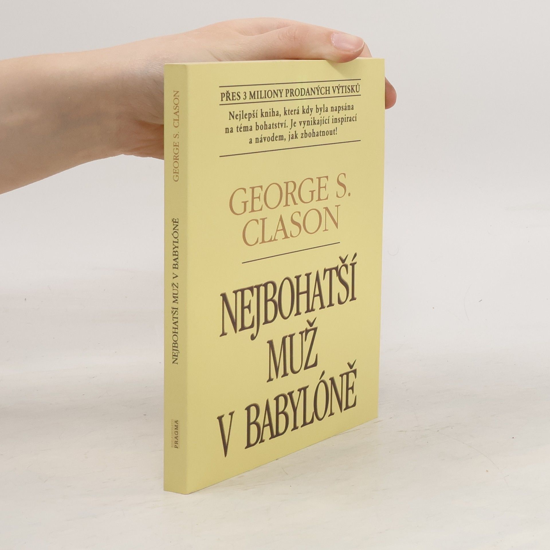 George S. Clason Nejbohatší muž v Babylóně
