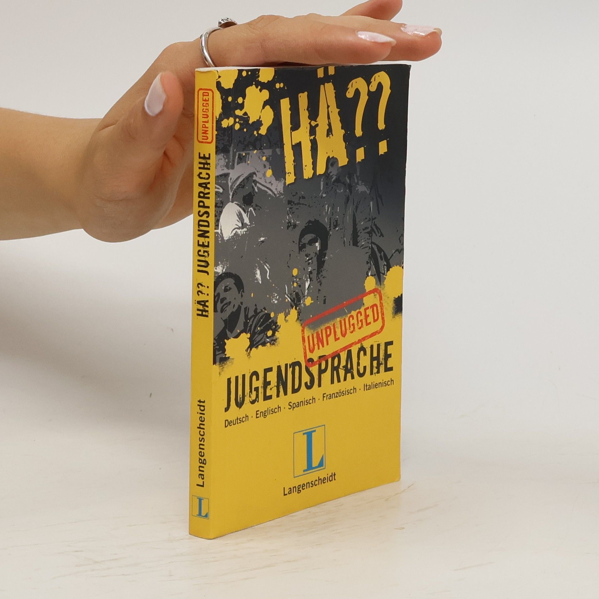 Monika Schaffrath Hä?? Jugendsprache unplugged