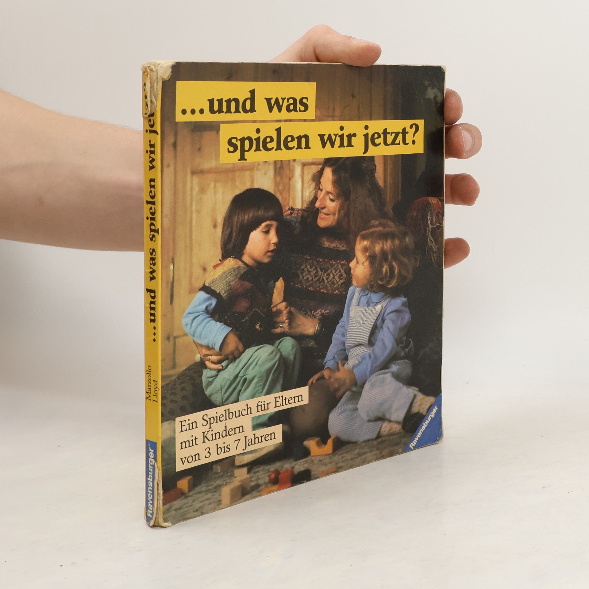 Jean Marzollo ...und was spielen wir jetzt?