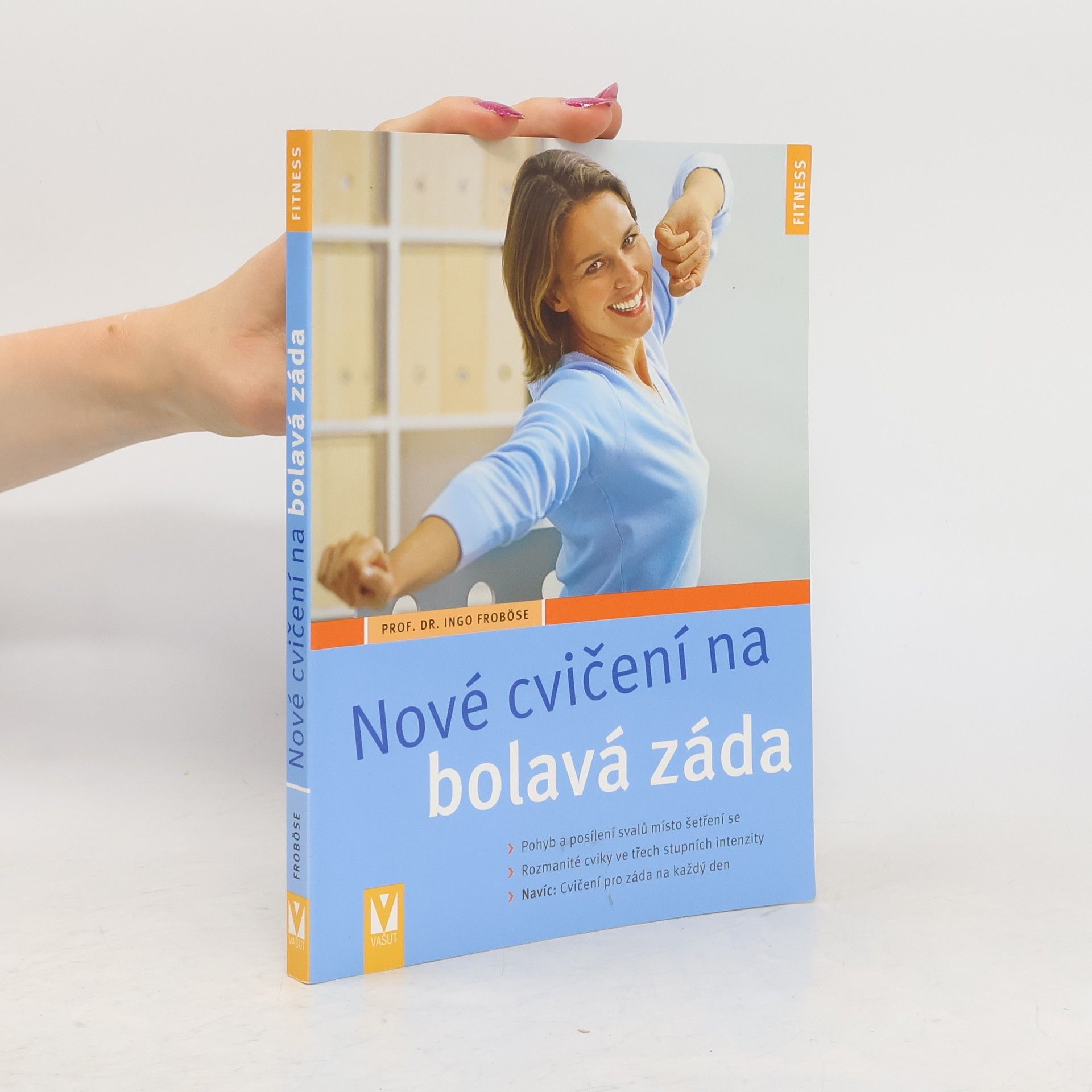 Ingo Froböse Nové cvičení na bolavá záda