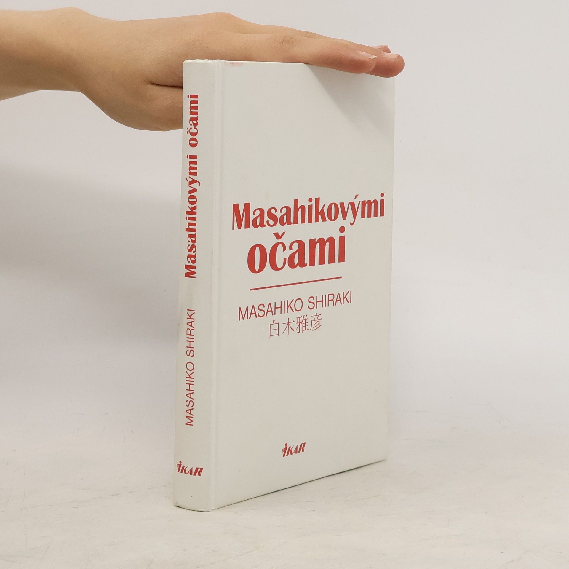 Masahiko Shiraki Masahikovými očami