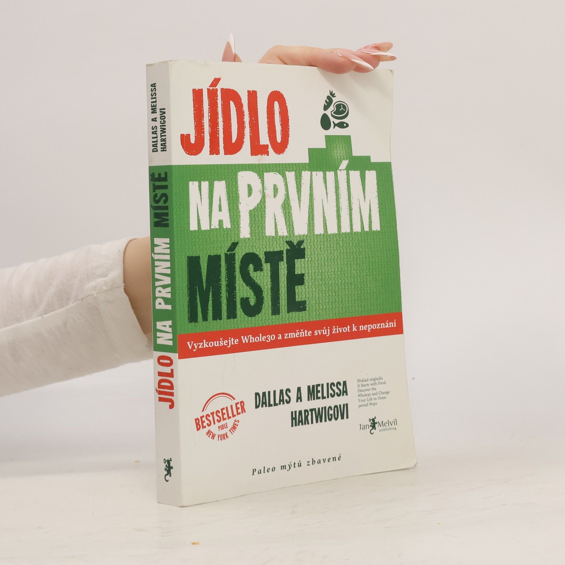 Dallas Hartwig Jídlo na prvním místě