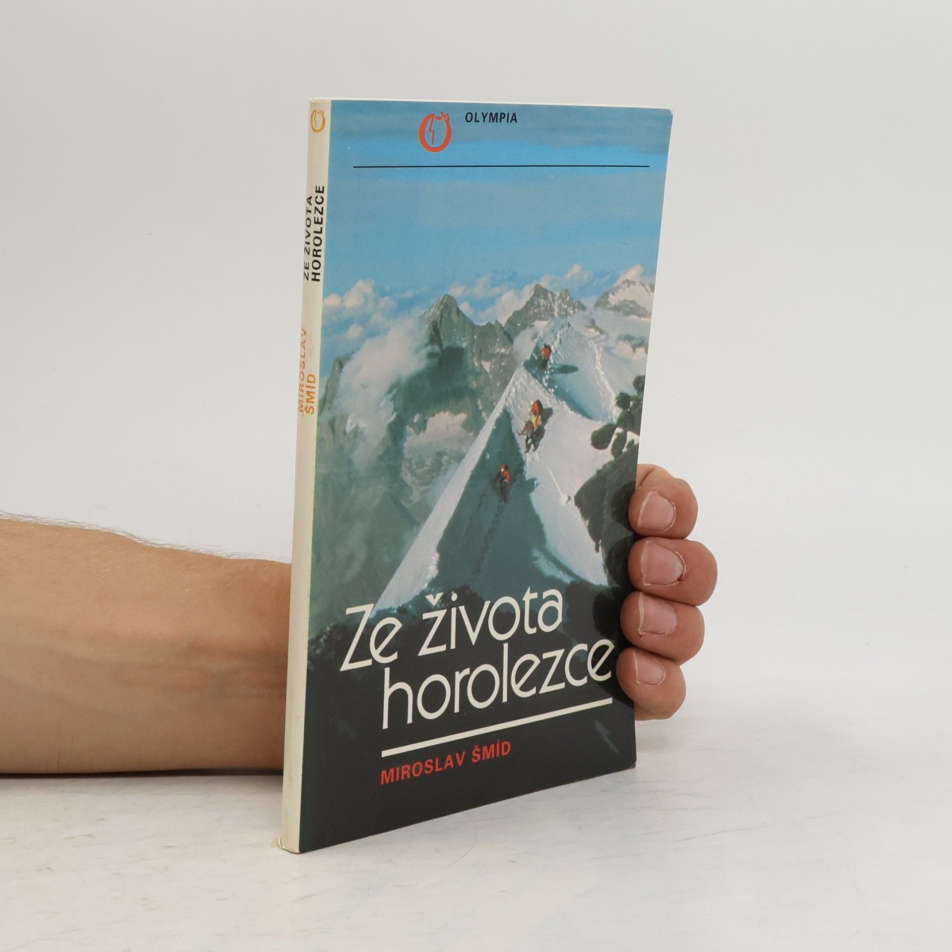 Miroslav Šmíd Ze života horolezce