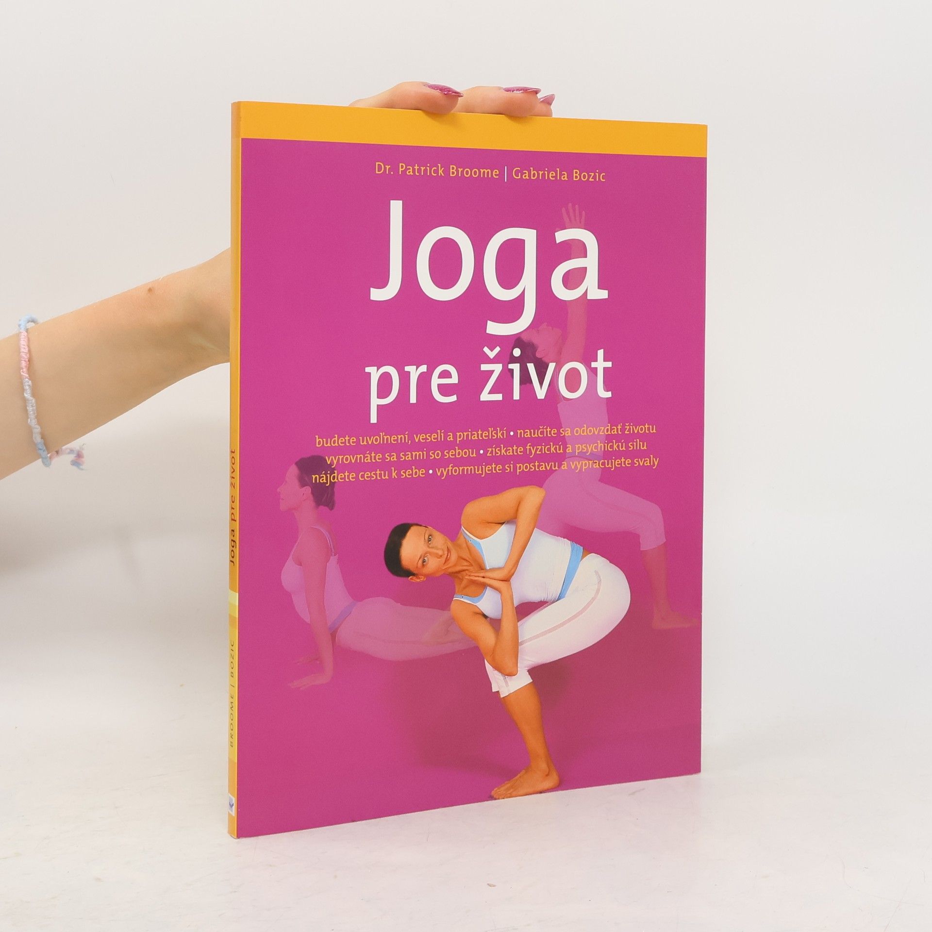 Patrick Broome Joga pre život