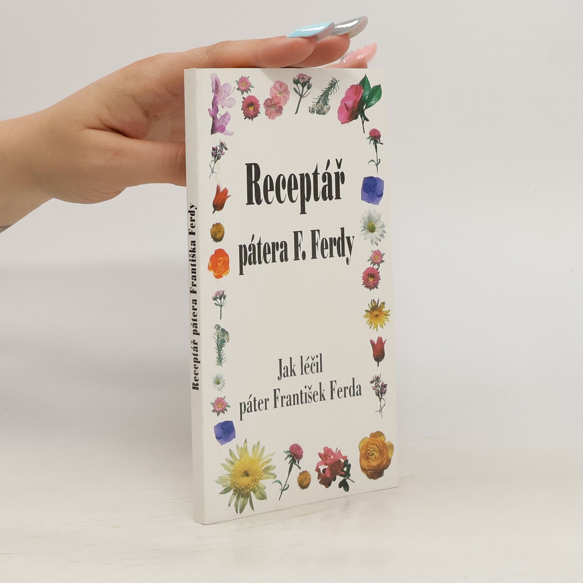 František Ferda Receptář pátera F. Ferdy
