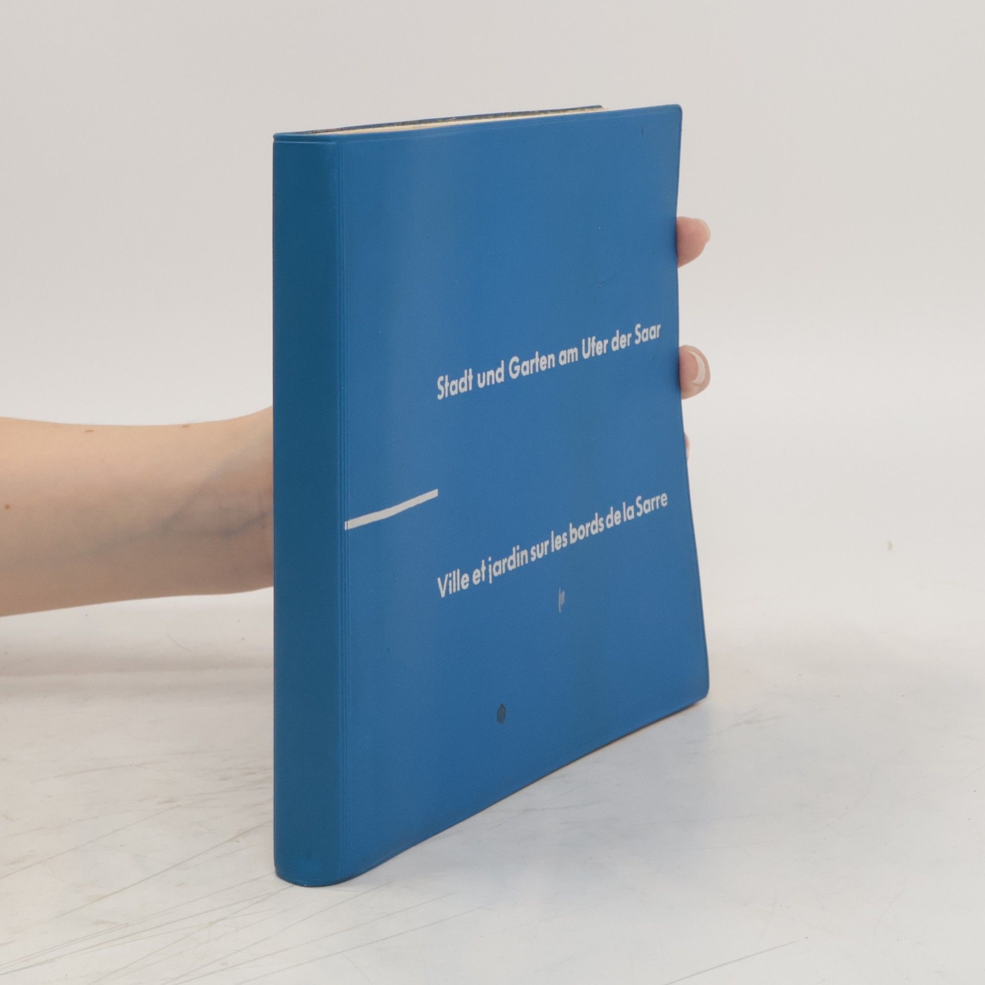 Kolektív autorov Stadt und Garten am Ufer der Saar. Ville et jardin sur les bords de la Sarre