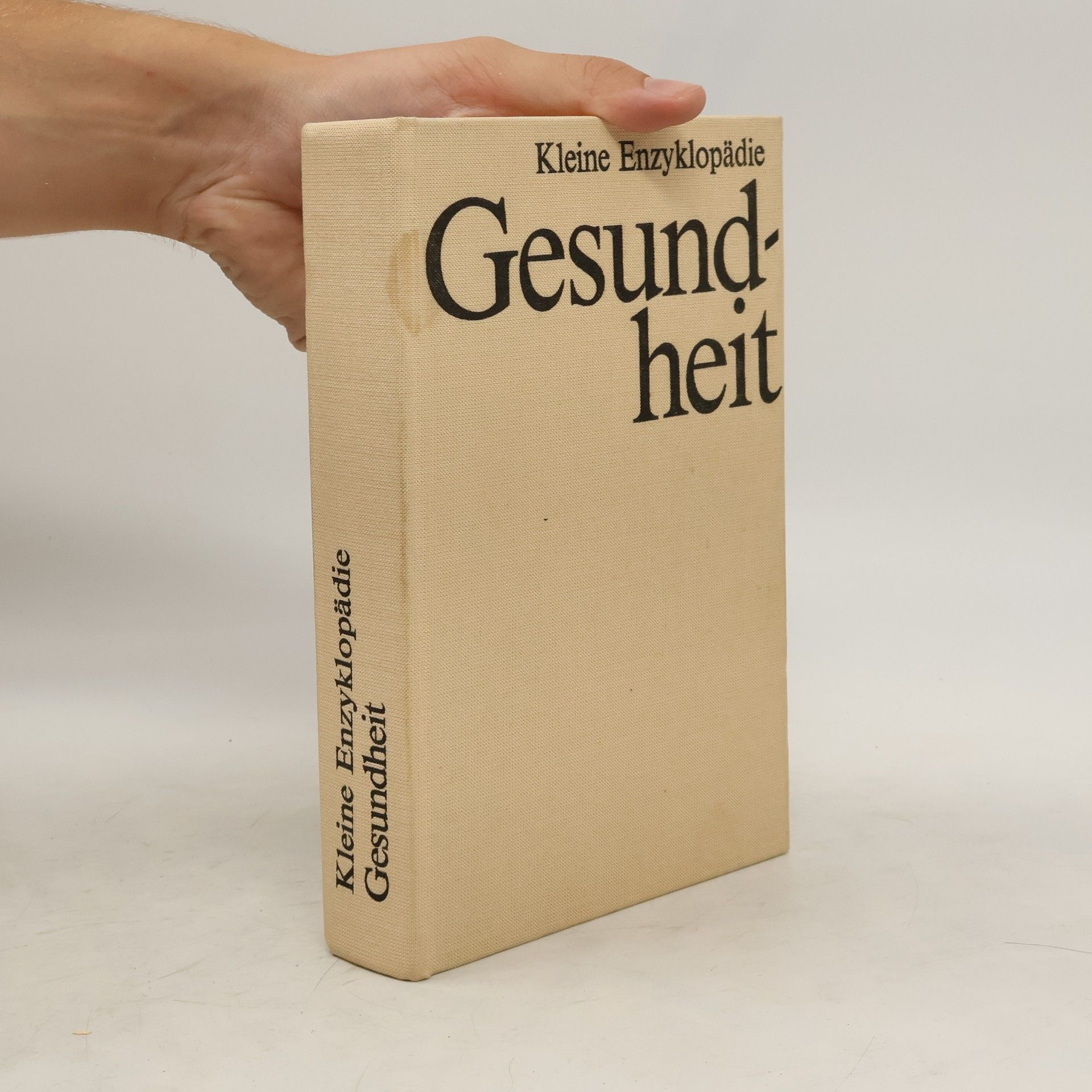 Autorenkollektiv Kleine Enzyklopädie Gesundheit