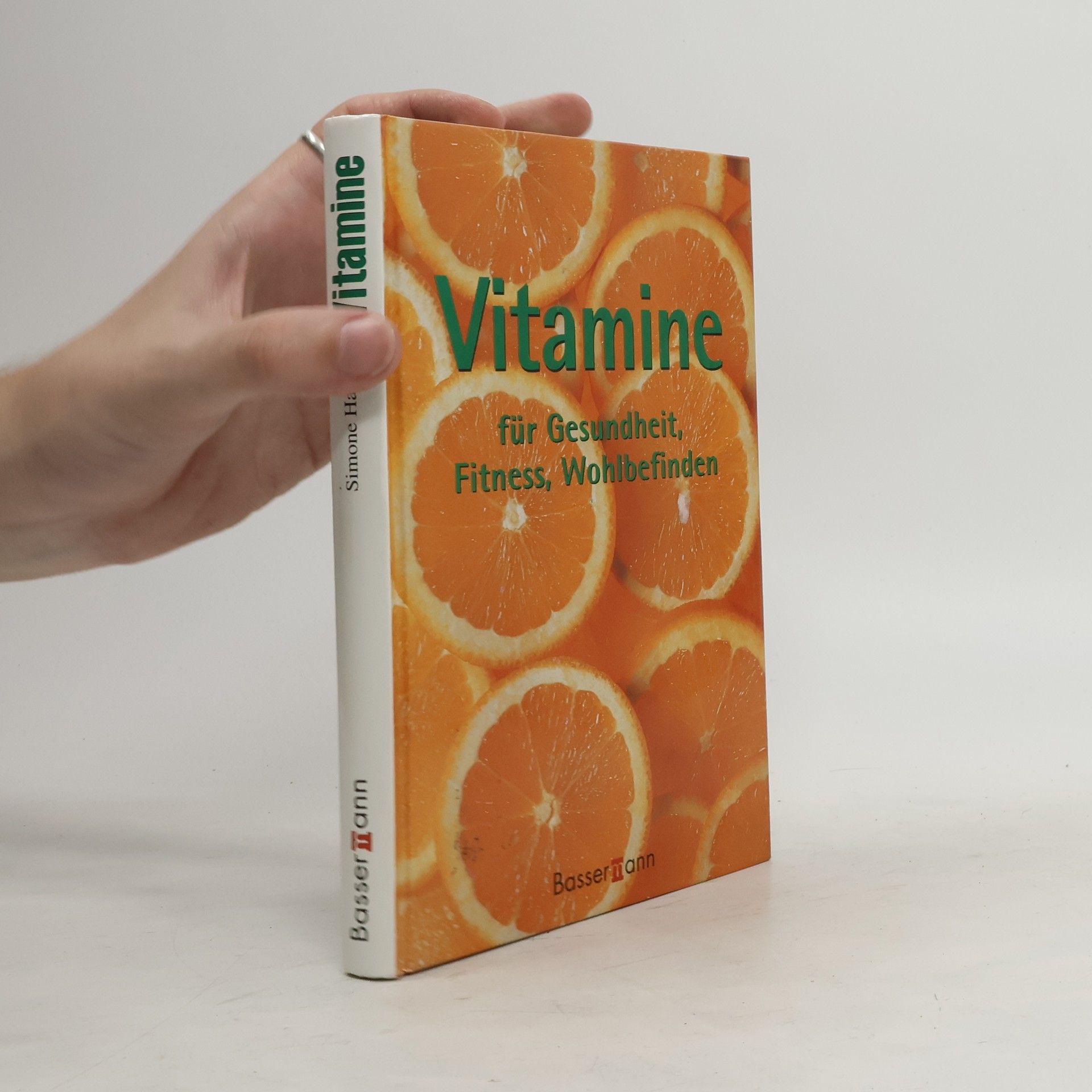 Simone Harland Vitamine für Gesundheit, Fitness, Wohlbefinden