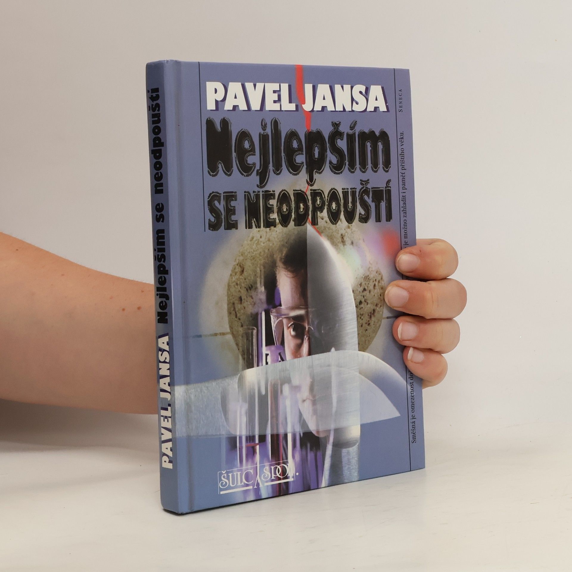 Pavel Jansa Nejlepším se neodpouští