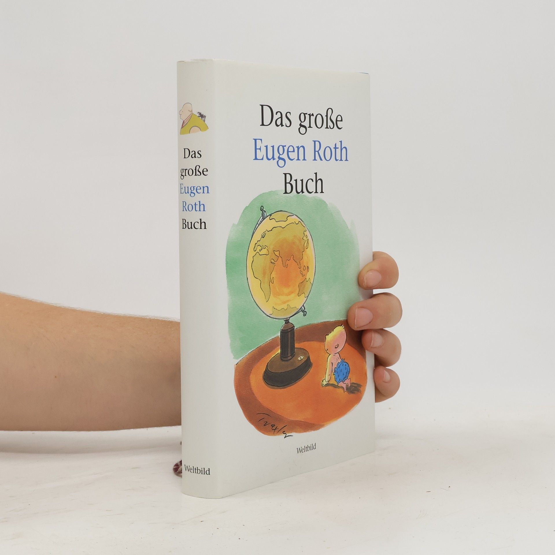 Eugen Roth Das große Eugen Roth Buch