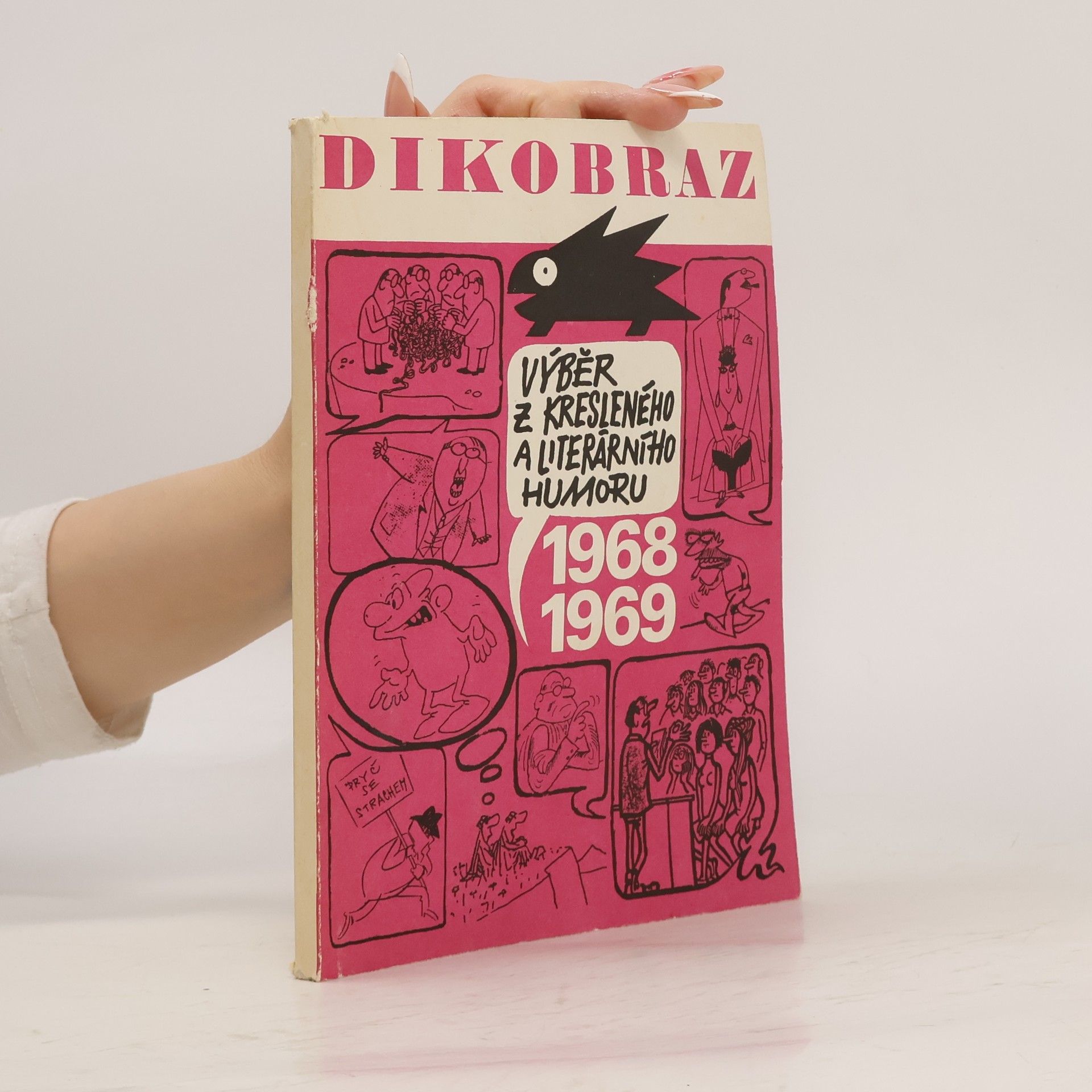 Autorenkollektiv Dikobraz. Výběr z kresleného a literárního humoru 1968-1969